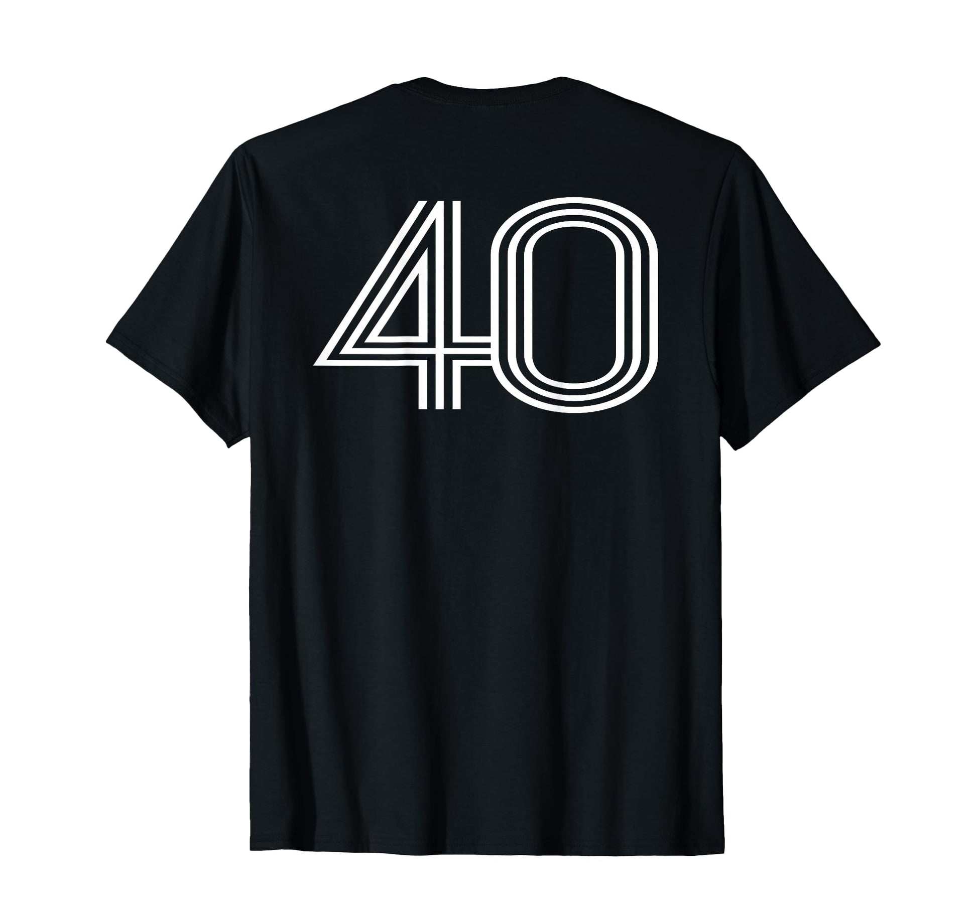 Number 40 Baseball Football Soccer Back T-Shirt - Unique Graphic Men Women - T-Shirt, Sweatshirt, Hoodie