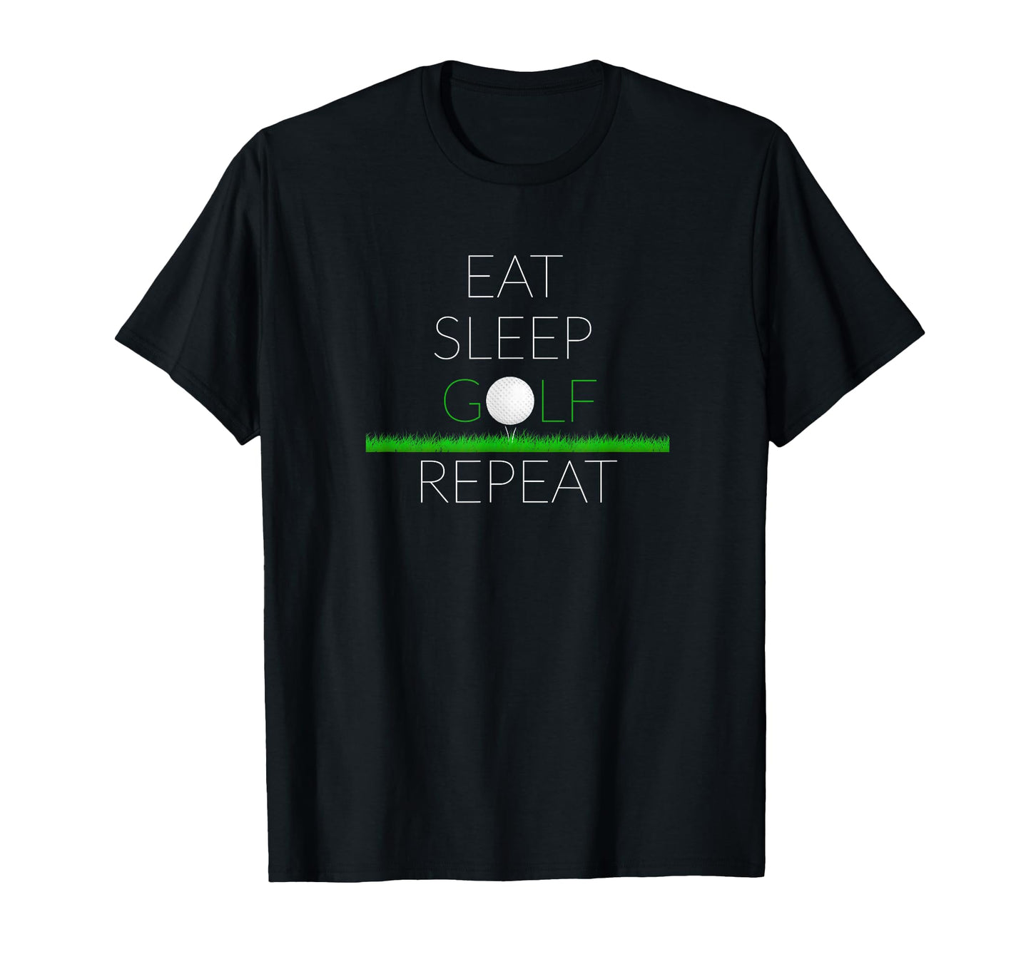 Eat Sleep Golf Repeat Golf T-Shirt - Minimalist Print for Adults - T-Shirt, Sweatshirt, Hoodie