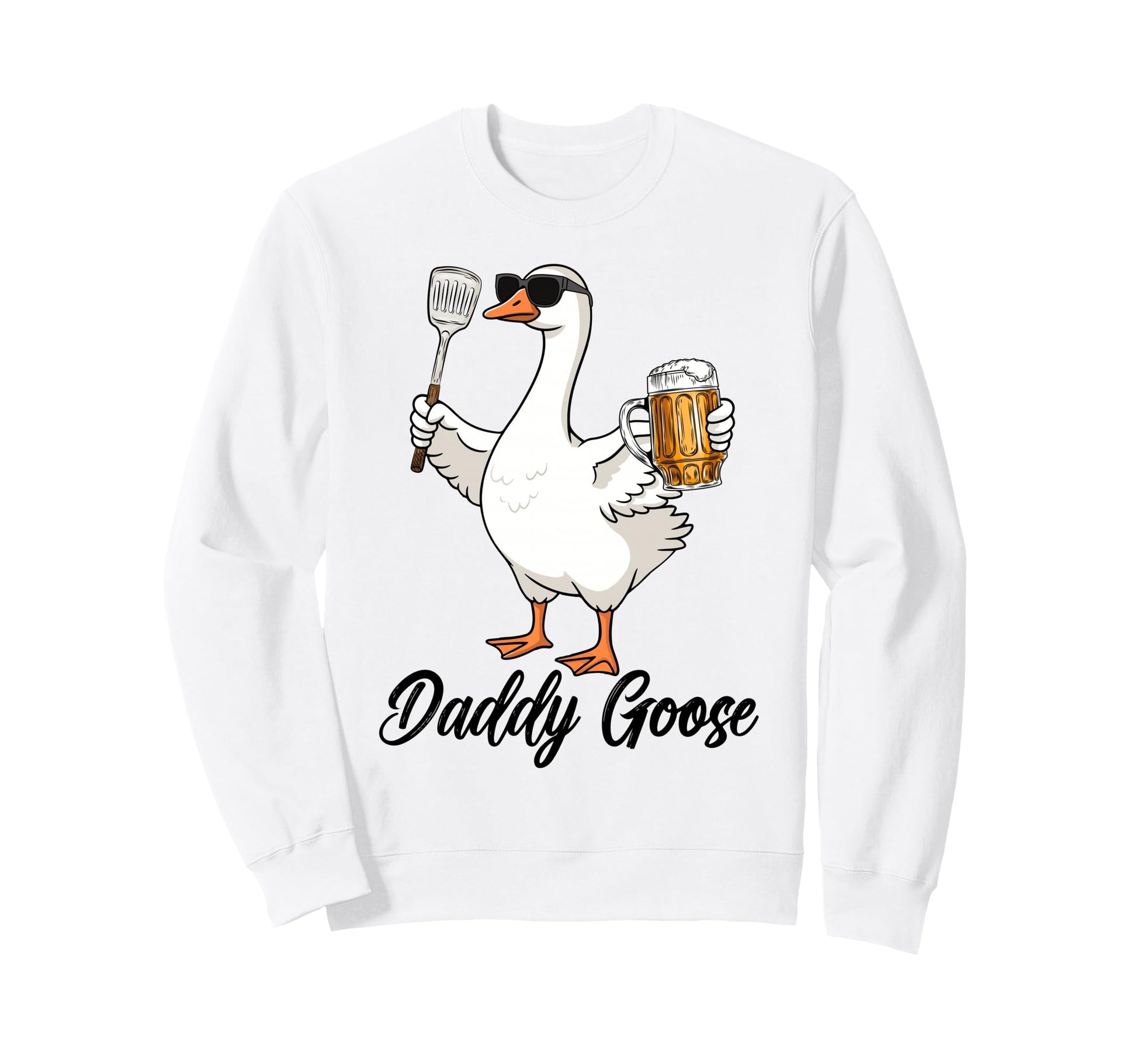 Daddy Goose Drinking Beer Bbq Party Sweatshirt - Trendy Graphic Unisex - T-Shirt, Sweatshirt, Hoodie