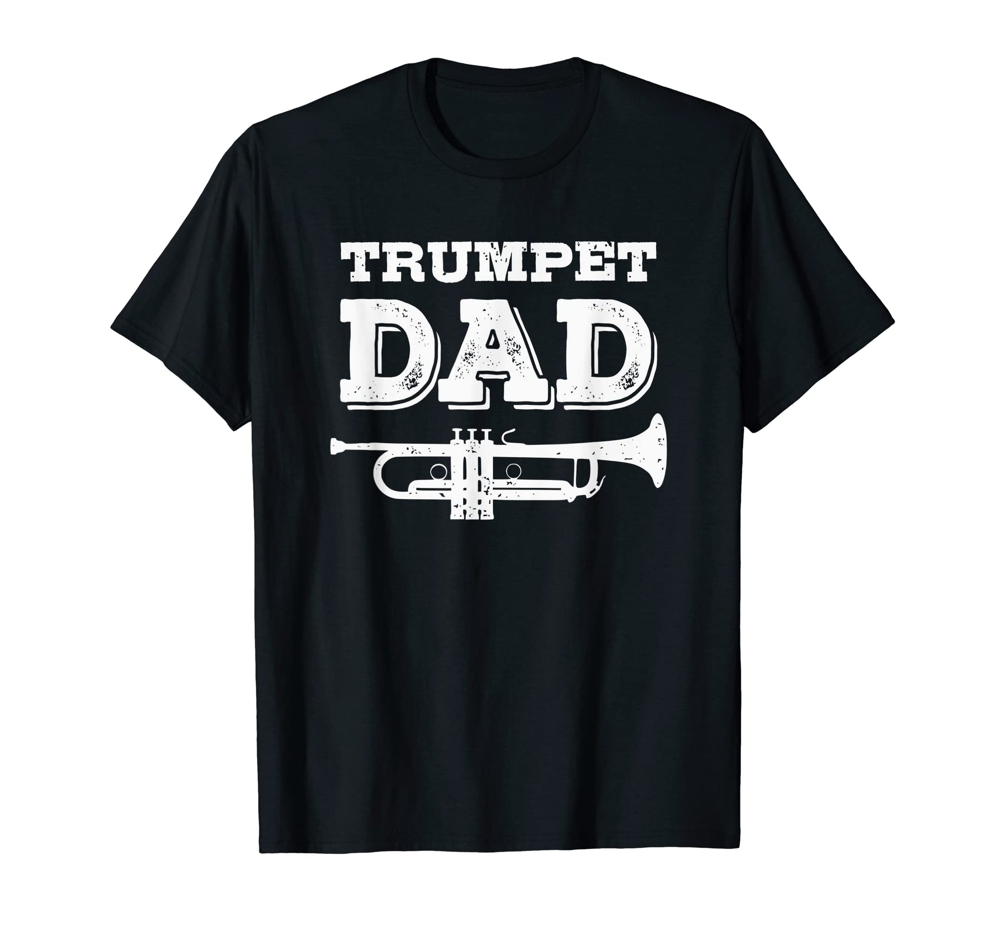 Mens Trumpet Dad Trumpeter Father T-Shirt - Fun Novelty Design Unisex - T-Shirt, Sweatshirt, Hoodie