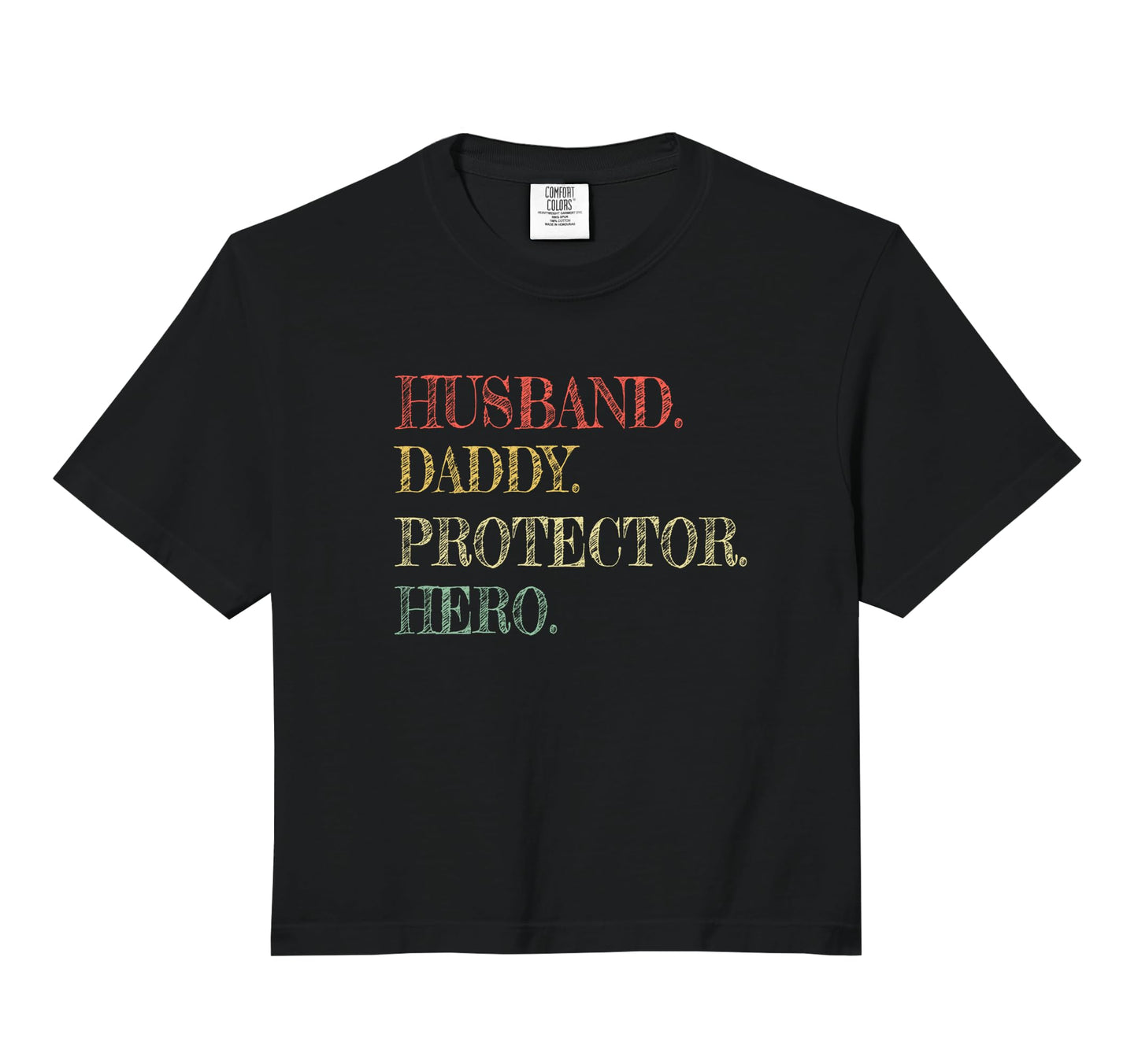 Husband Daddy Protector Hero Funny Proud T-Shirt - Minimalist Print Unisex - T-Shirt, Sweatshirt, Hoodie