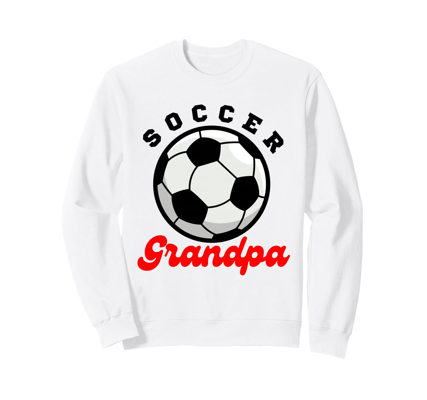 Funny Grandpa Proud Soccer Lover Sweatshirt - Custom Art Print for Adults - T-Shirt, Sweatshirt, Hoodie