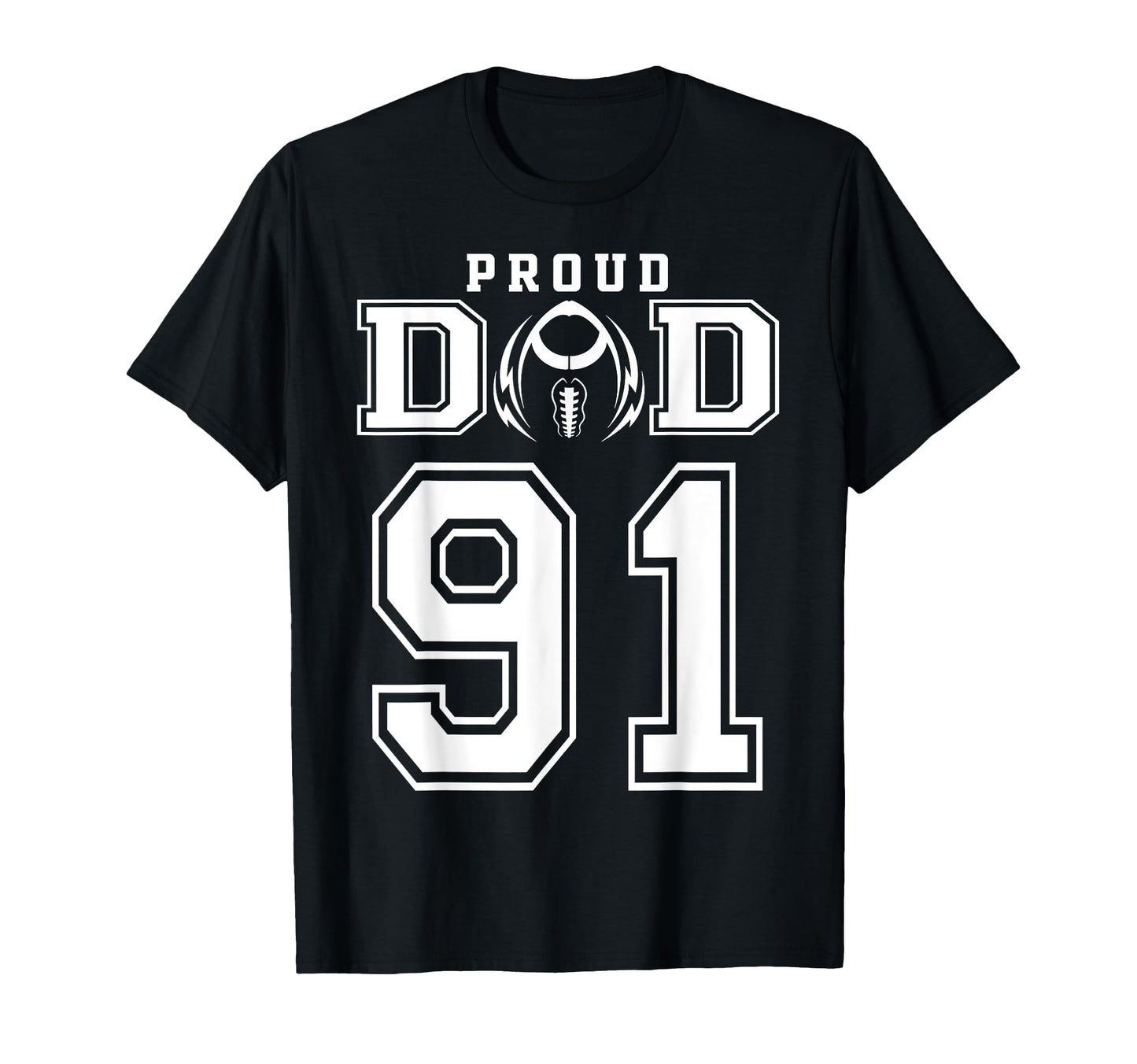 Custom Proud Football Dad Number 91 T-Shirt - Fun Novelty Design Men Women - T-Shirt, Sweatshirt, Hoodie