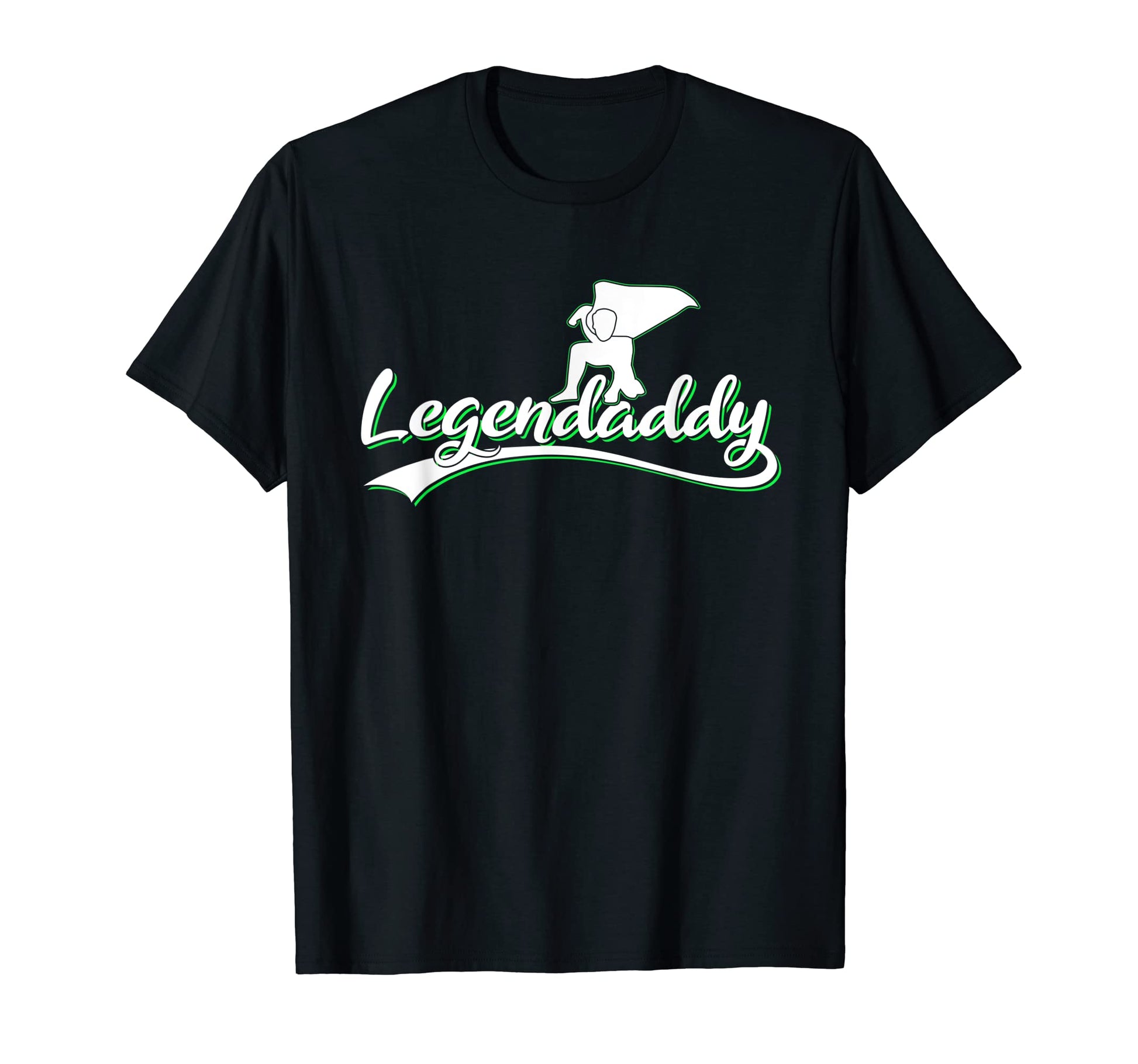 Mens Legendaddy Fathers Day Dad Dad T-Shirt - Minimalist Print for Adults - T-Shirt, Sweatshirt, Hoodie