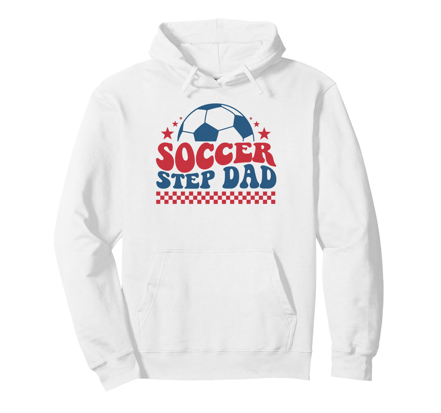 Soccer Step Dad Father Soccer Sideline Hoodie - Trendy Graphic Men Women - T-Shirt, Sweatshirt, Hoodie