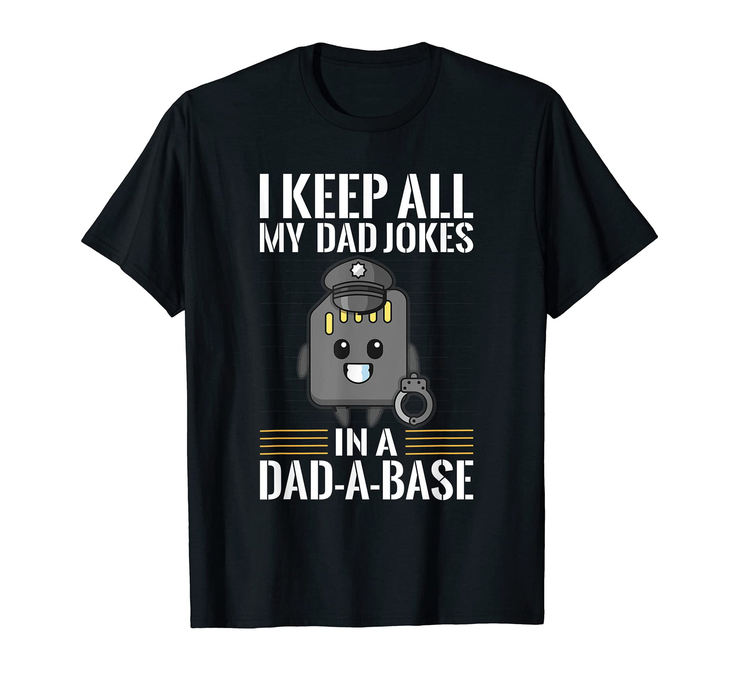 I Keep All My Dad Jokes Dad Base Dad T-Shirt - Graphic Print for Adults - T-Shirt, Sweatshirt, Hoodie