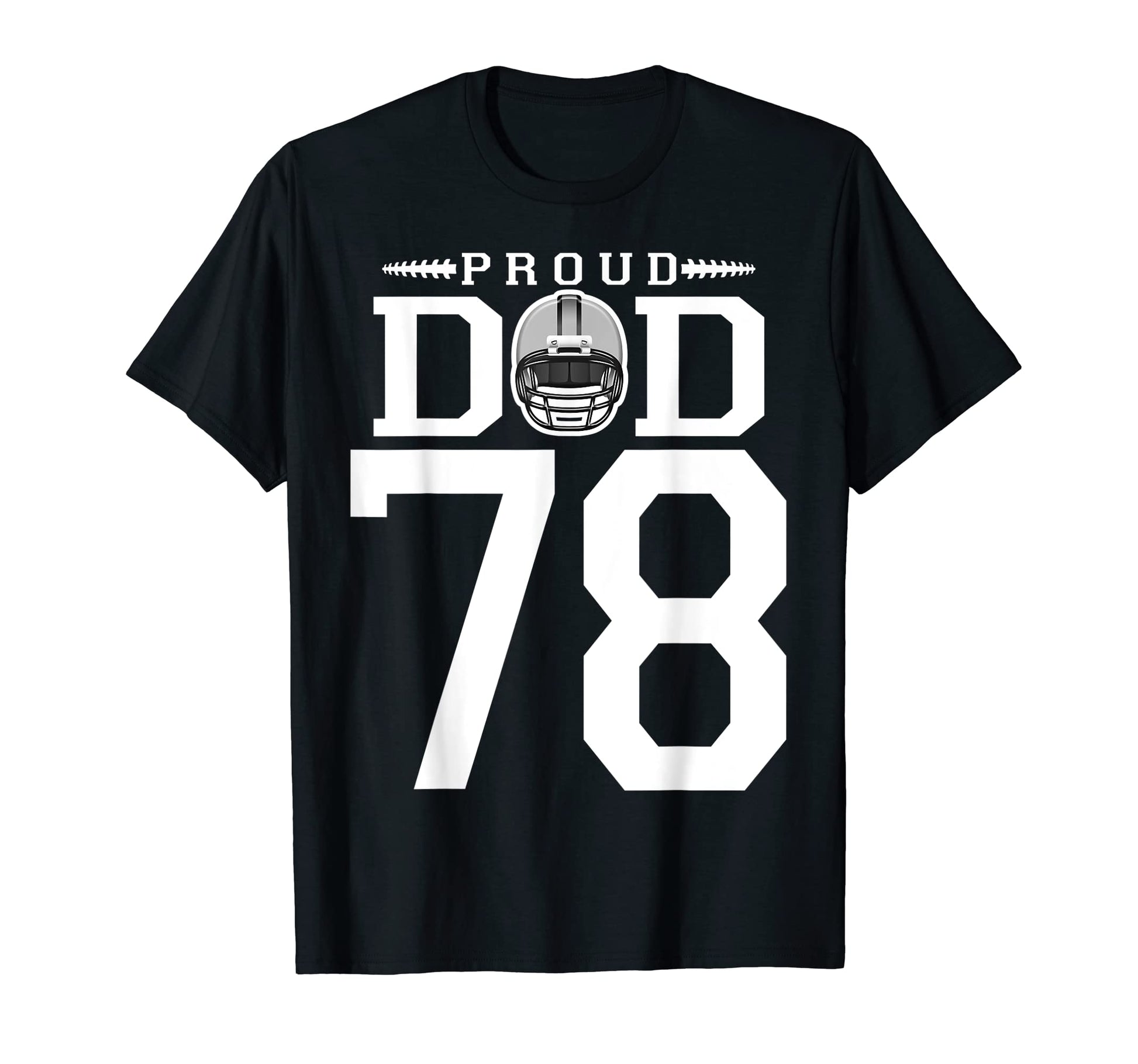 Custom Number 78 Proud Football Dad T-Shirt - Minimalist Print for Adults - T-Shirt, Sweatshirt, Hoodie