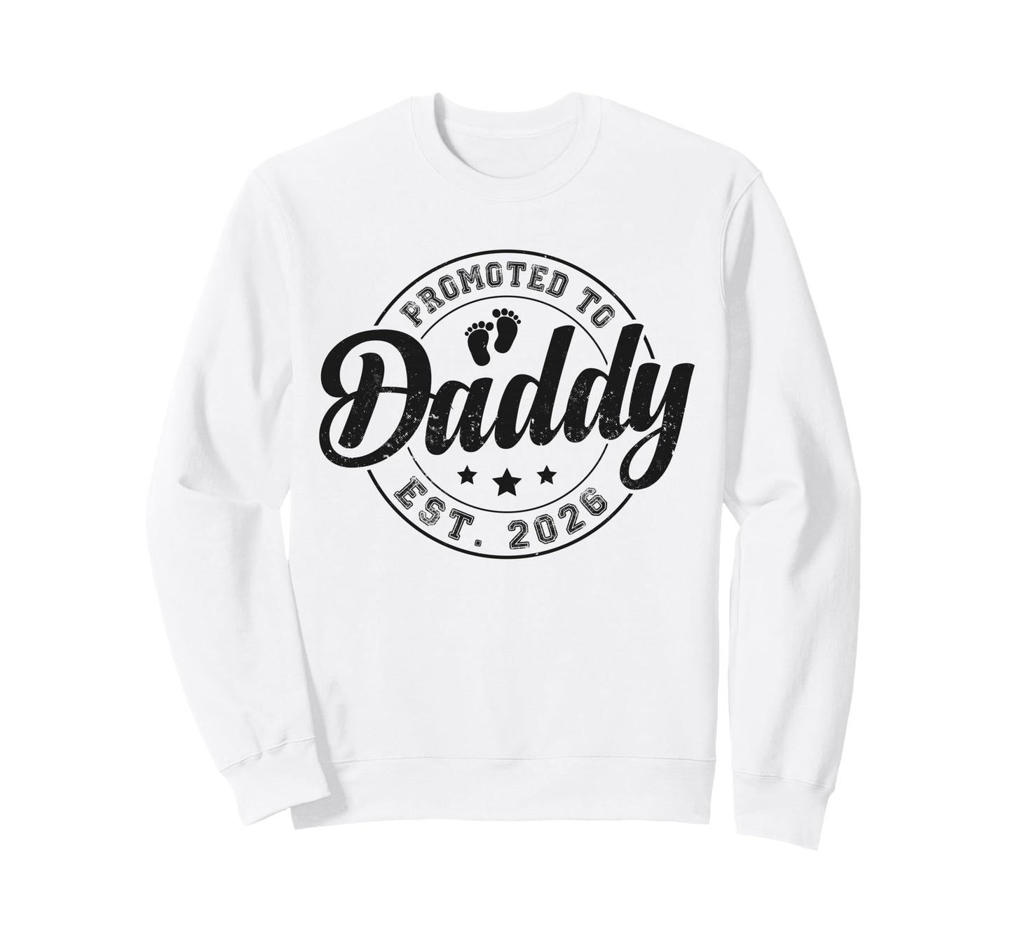 Promoted To Daddy Est 2026 Soon To Sweatshirt - Minimalist Print Men Women - T-Shirt, Sweatshirt, Hoodie