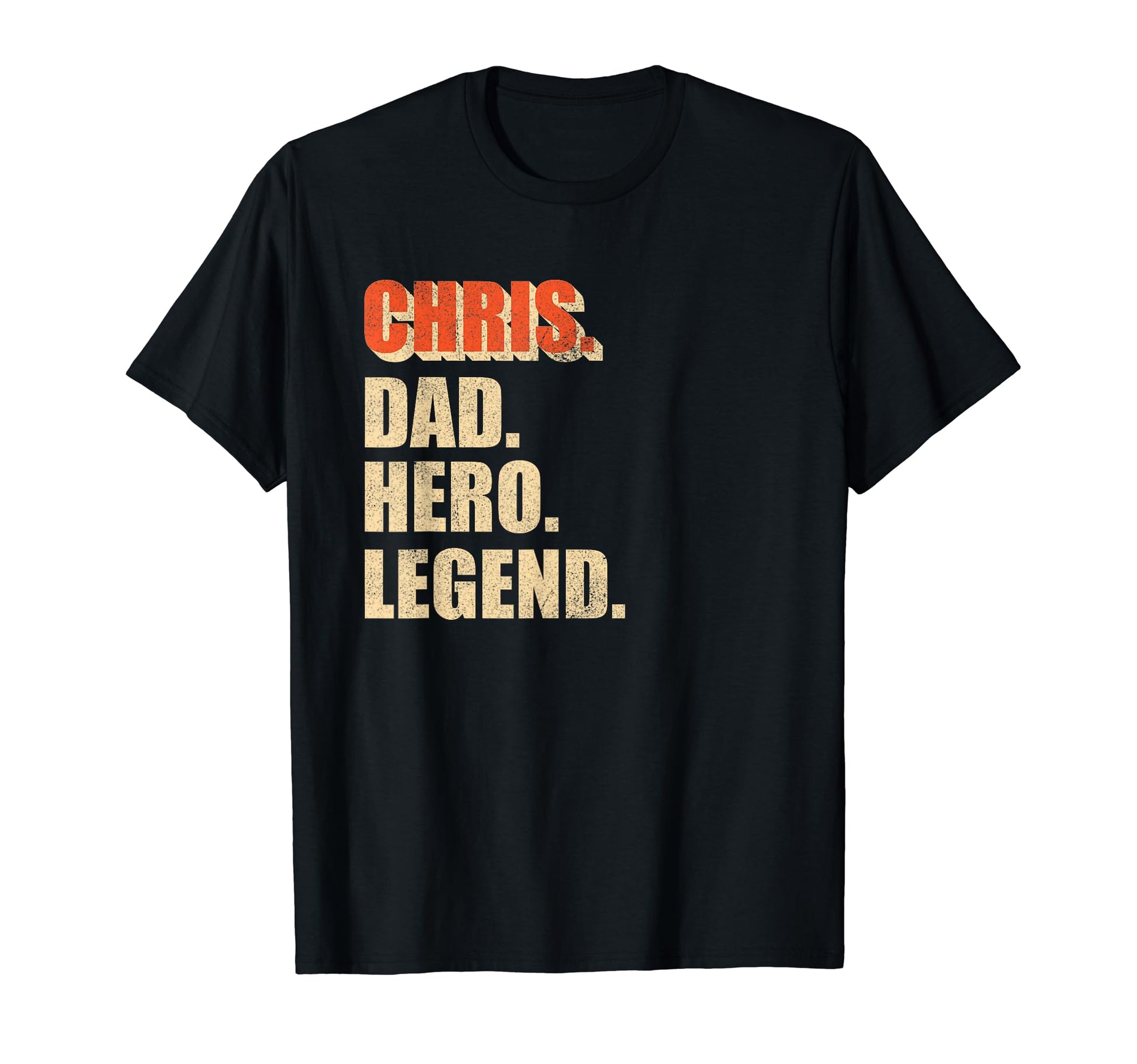 Chris Dad Hero Legend Gift Dad T-Shirt - Novelty Apparel for Adults - T-Shirt, Sweatshirt, Hoodie
