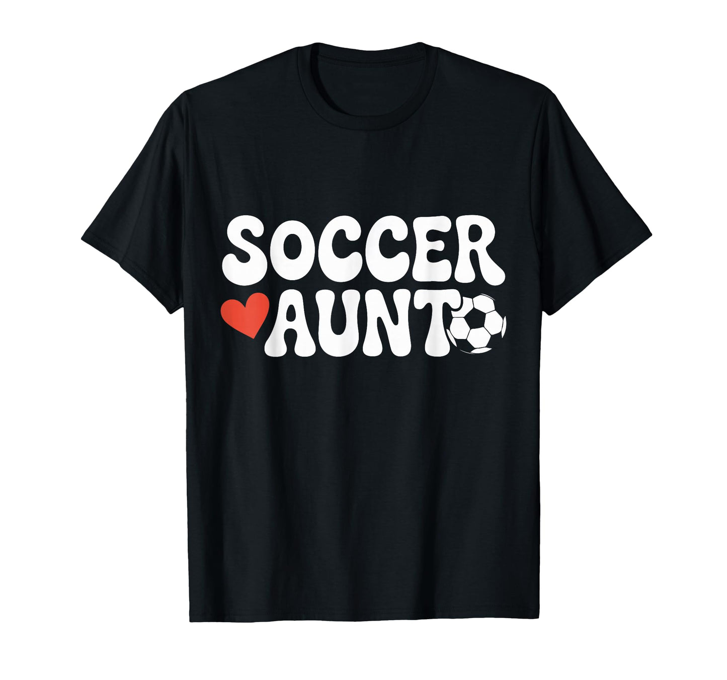 Proud Soccer Aunt Family Sport Groovy T-Shirt - Custom Art Print Men Women - T-Shirt, Sweatshirt, Hoodie