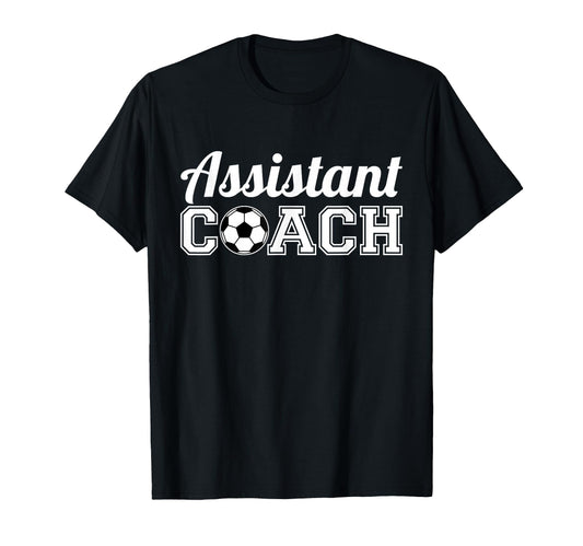 Assistant Soccer Coach T-Shirt - Trendy Graphic for Adults - T-Shirt, Sweatshirt, Hoodie