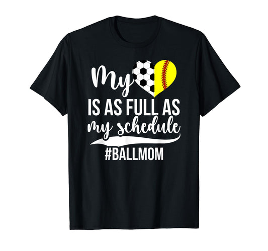 Ball Mom Proud Softball Soccer Mom T-Shirt - Fun Novelty Design Unisex - T-Shirt, Sweatshirt, Hoodie