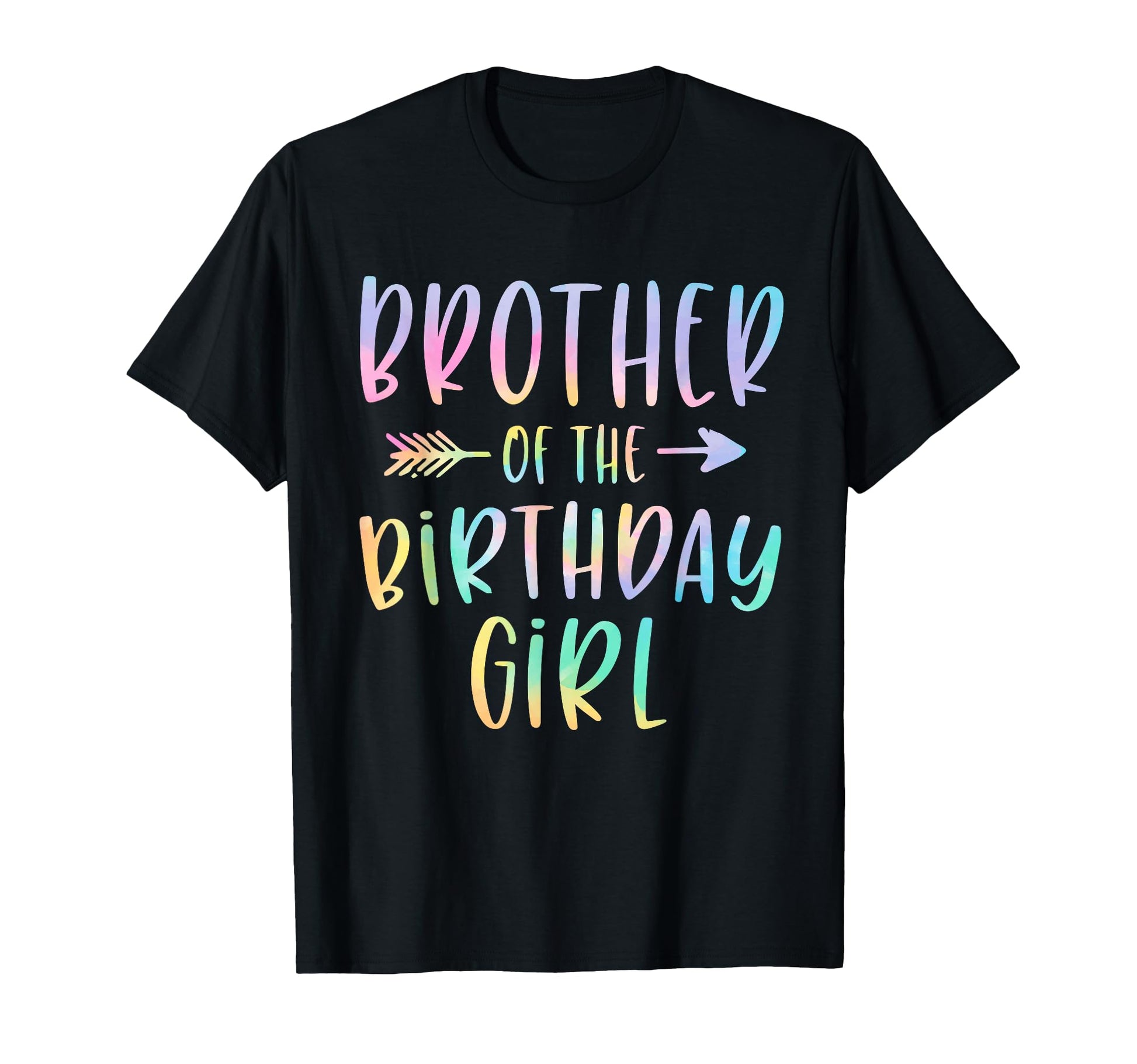 Brother Birthday Tie Dye Colorful Bday T-Shirt - Unique Graphic Unisex - T-Shirt, Sweatshirt, Hoodie