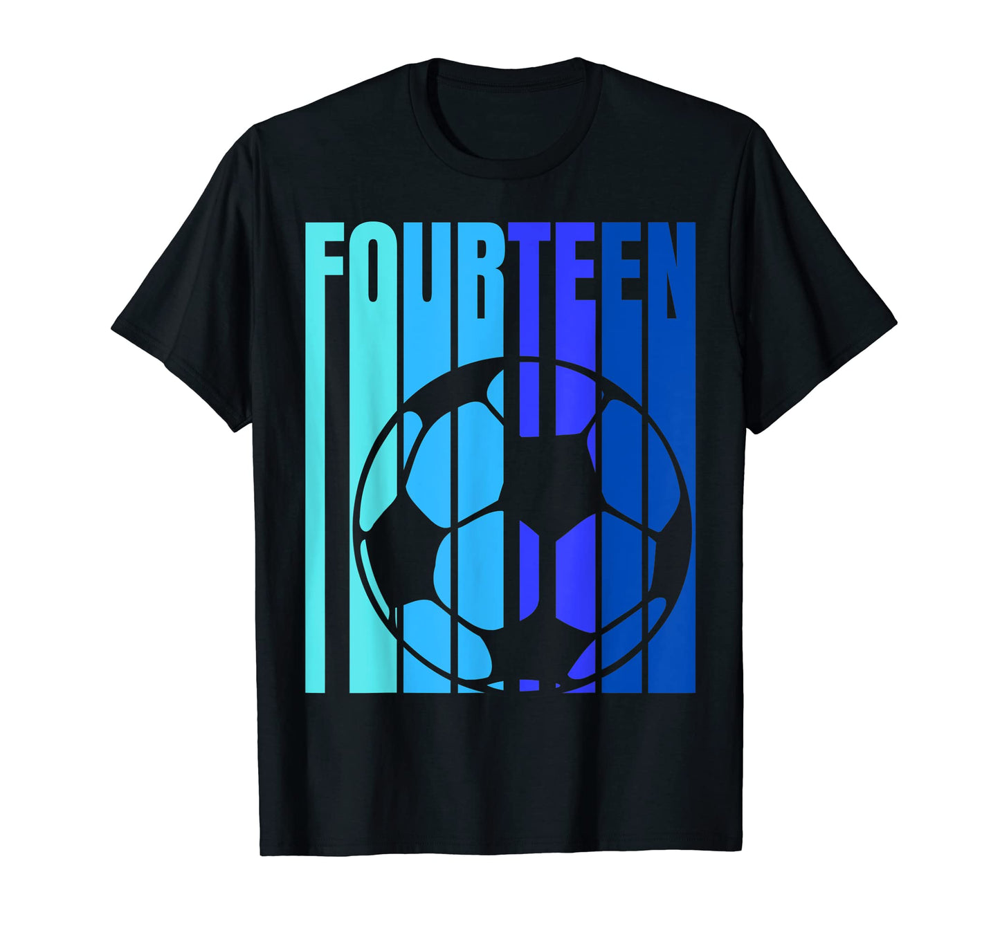 Soccer Fourteenth Birthday Fourteen T-Shirt - Streetwear Style Men Women - T-Shirt, Sweatshirt, Hoodie