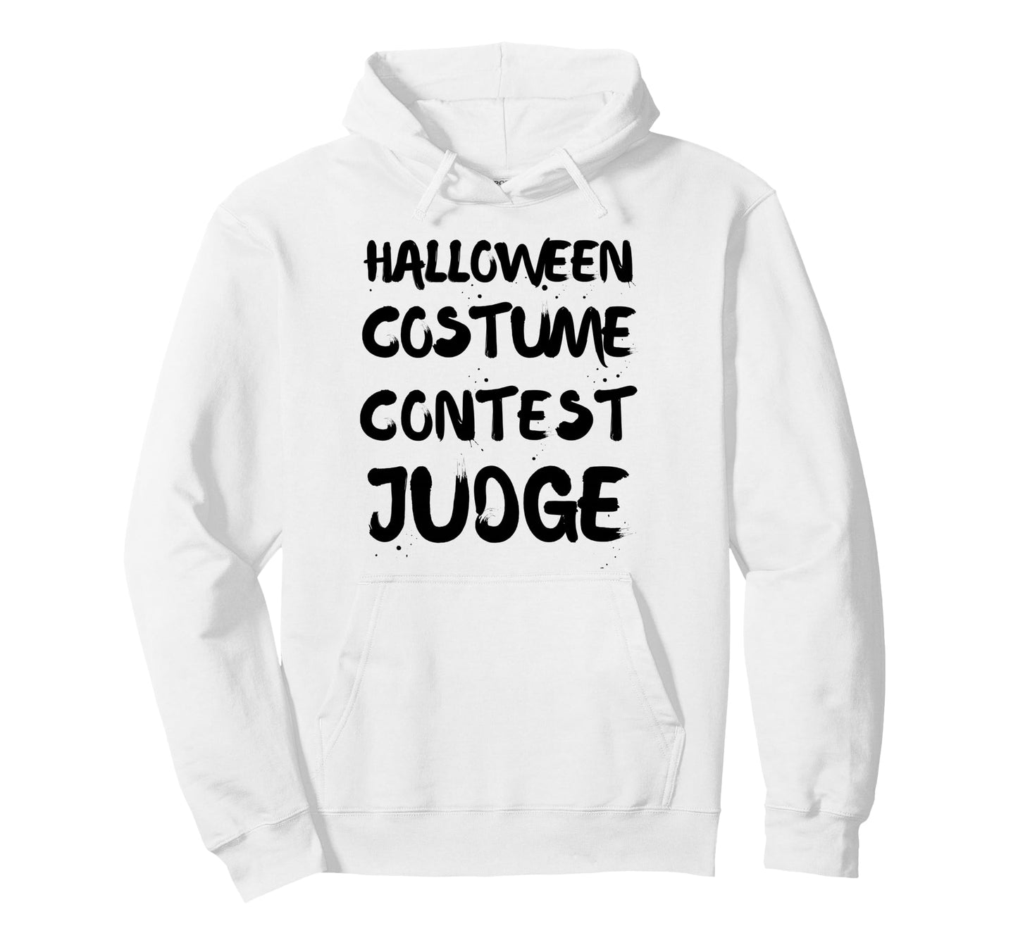 Funny Halloween Costume Contest Judge Hoodie - Custom Art Print Unisex - T-Shirt, Sweatshirt, Hoodie