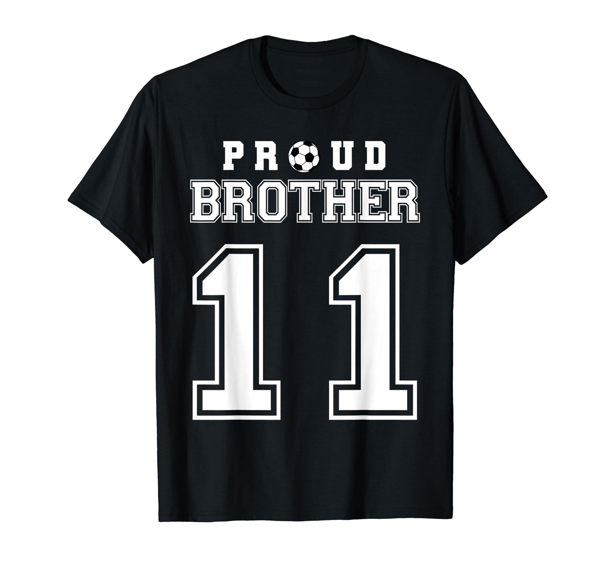 Number 11 Custom Proud Soccer Futbol T-Shirt - Casual Everyday Wear Unisex - T-Shirt, Sweatshirt, Hoodie