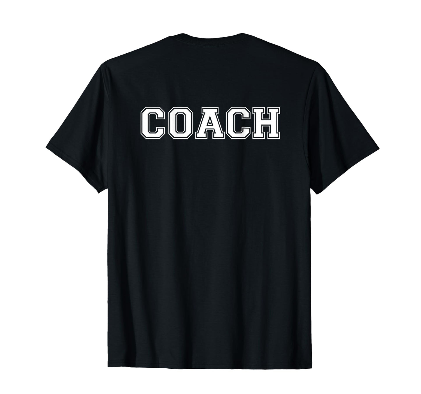 Coach Varsity Lettering Printed Back T-Shirt - Fun Novelty Design Unisex - T-Shirt, Sweatshirt, Hoodie