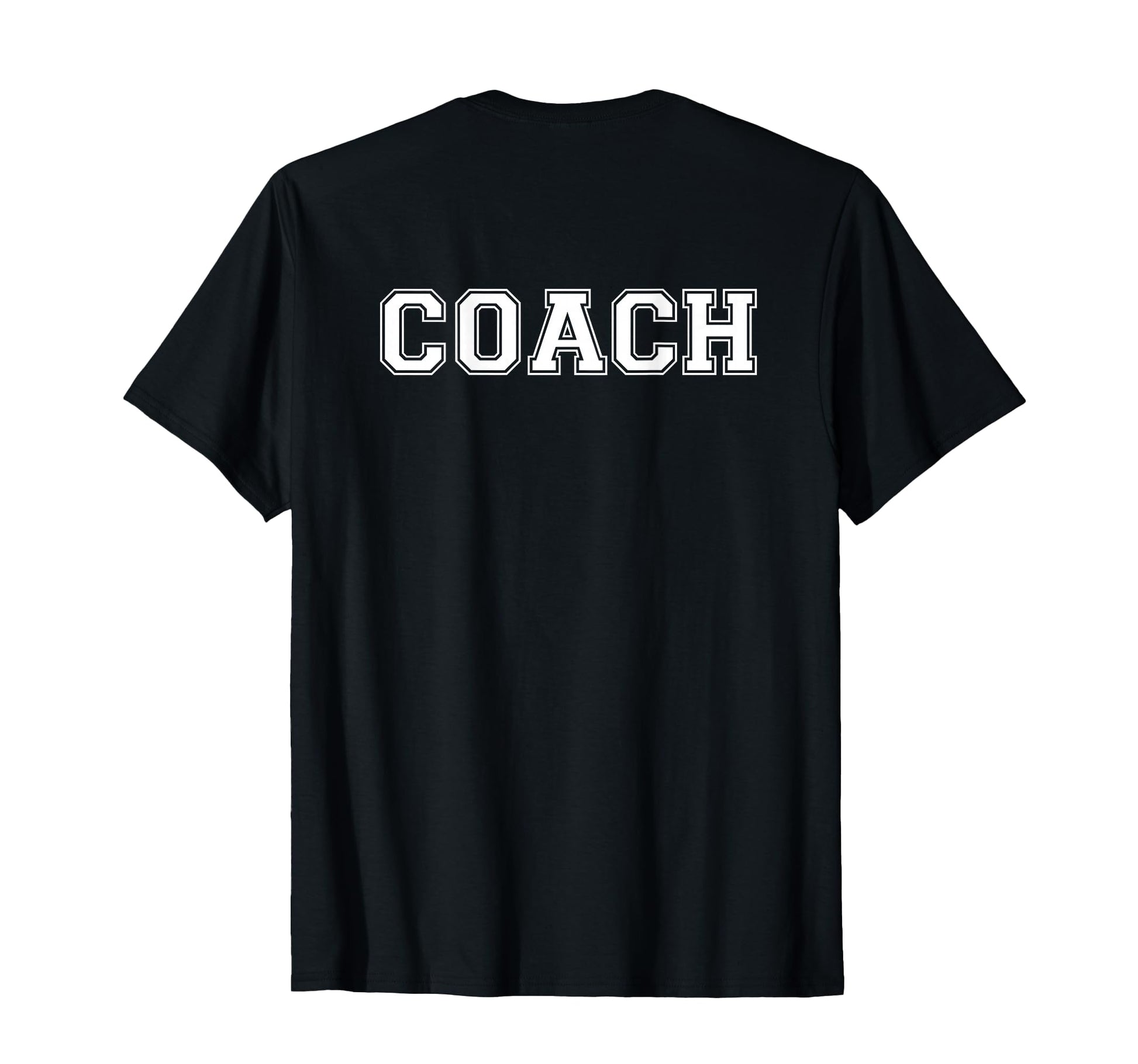 Coach Varsity Lettering Printed Back T-Shirt - Fun Novelty Design Unisex - T-Shirt, Sweatshirt, Hoodie