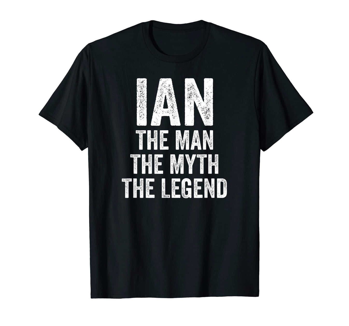 Ian Myth Legend First Name Ian T-Shirt - Aesthetic Graphic for Adults - T-Shirt, Sweatshirt, Hoodie