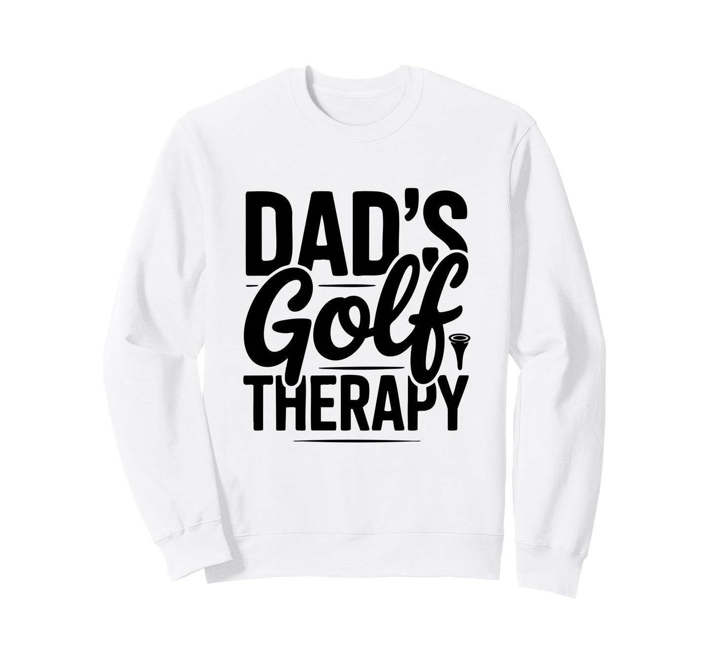 Dads Golf Therapy Funny Golf Dad Sweatshirt - Graphic Print for Adults - T-Shirt, Sweatshirt, Hoodie