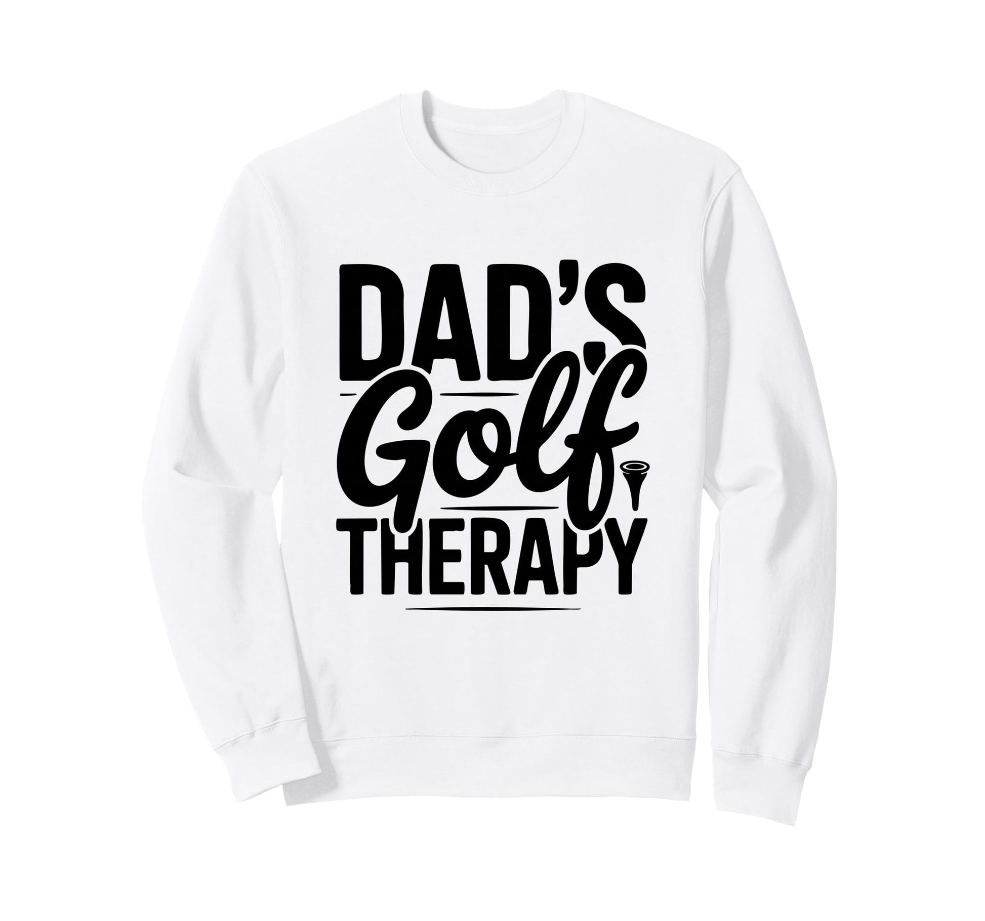 Dads Golf Therapy Funny Golf Dad Sweatshirt - Graphic Print for Adults - T-Shirt, Sweatshirt, Hoodie