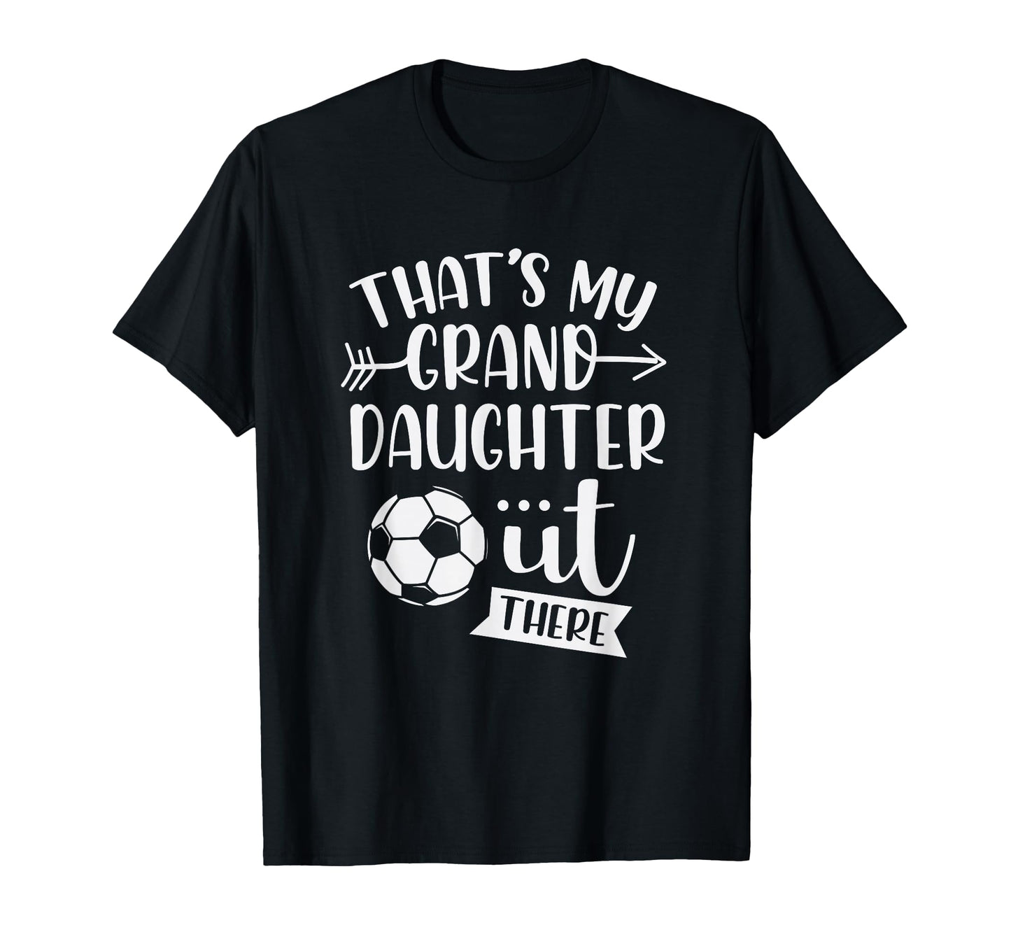 Thats My Granddaughter Out There T-Shirt - Aesthetic Graphic Men Women - T-Shirt, Sweatshirt, Hoodie