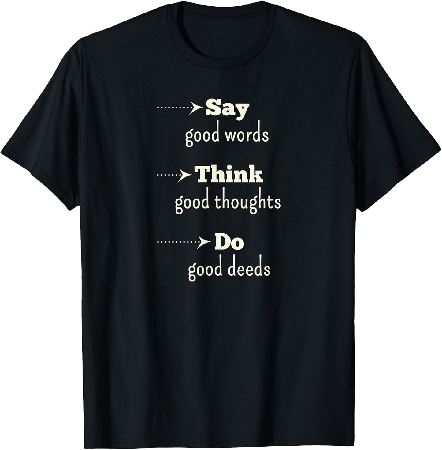 Inspirational Sayings & Uplifting Positive Quotes Unisex T-shirt, Sweatshirt, Hoodie, Long Sleeve Tee - T-Shirt, Sweatshirt, Hoodie
