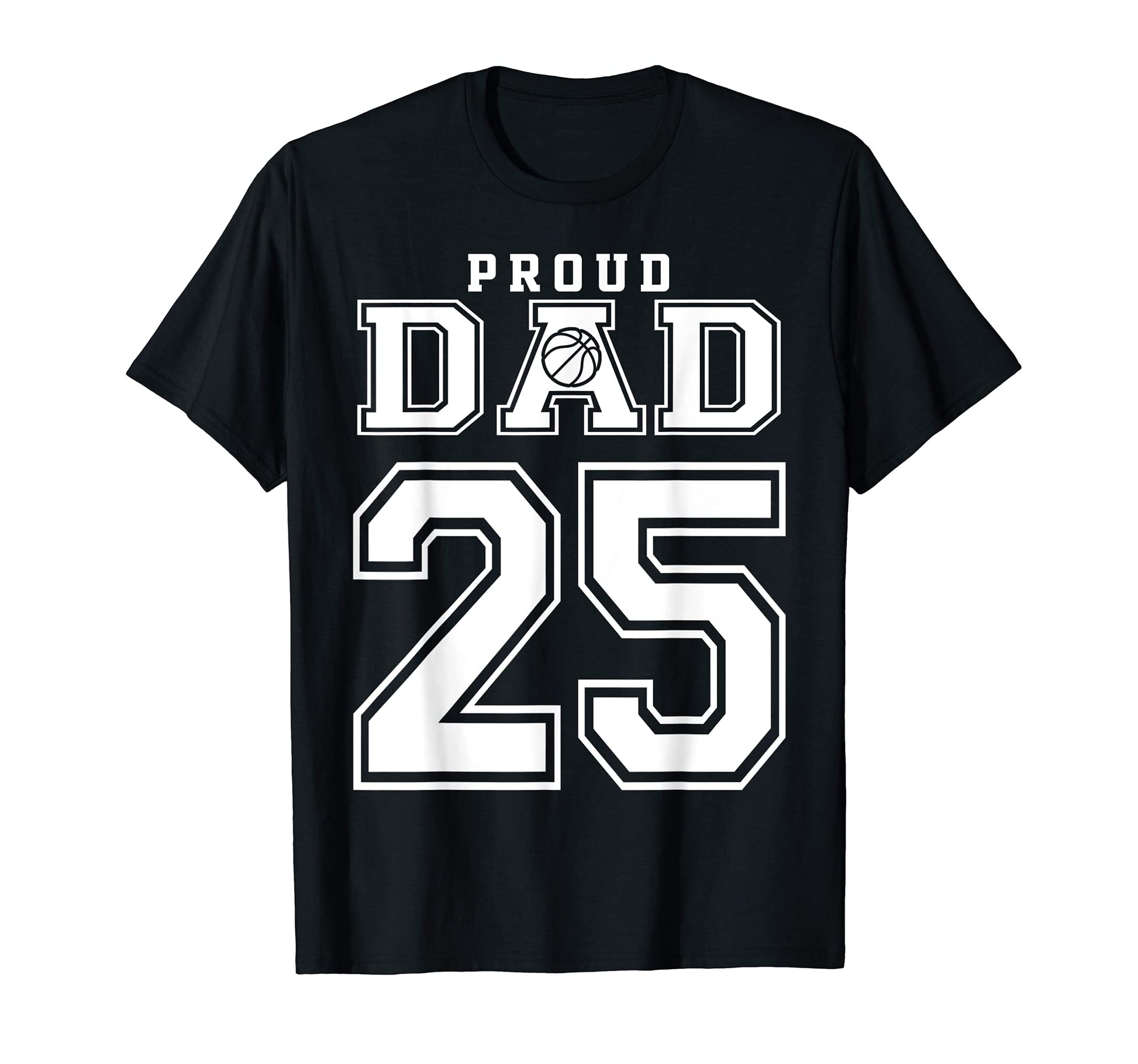 Number 25 Custom Proud Basketball T-Shirt - Aesthetic Graphic Men Women - T-Shirt, Sweatshirt, Hoodie