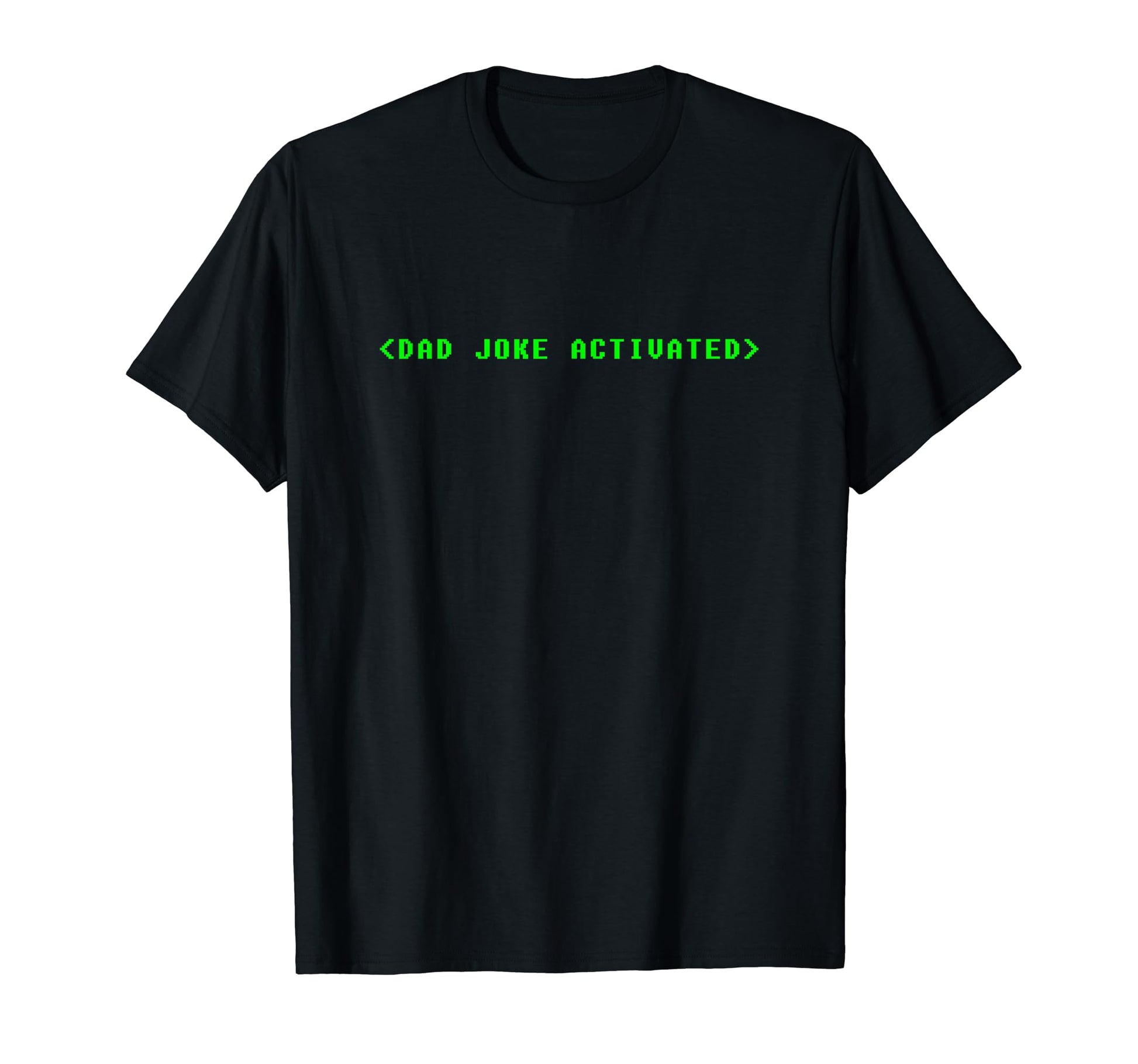 Dad Joke Activated Father T-Shirt - Unique Graphic for Adults - T-Shirt, Sweatshirt, Hoodie