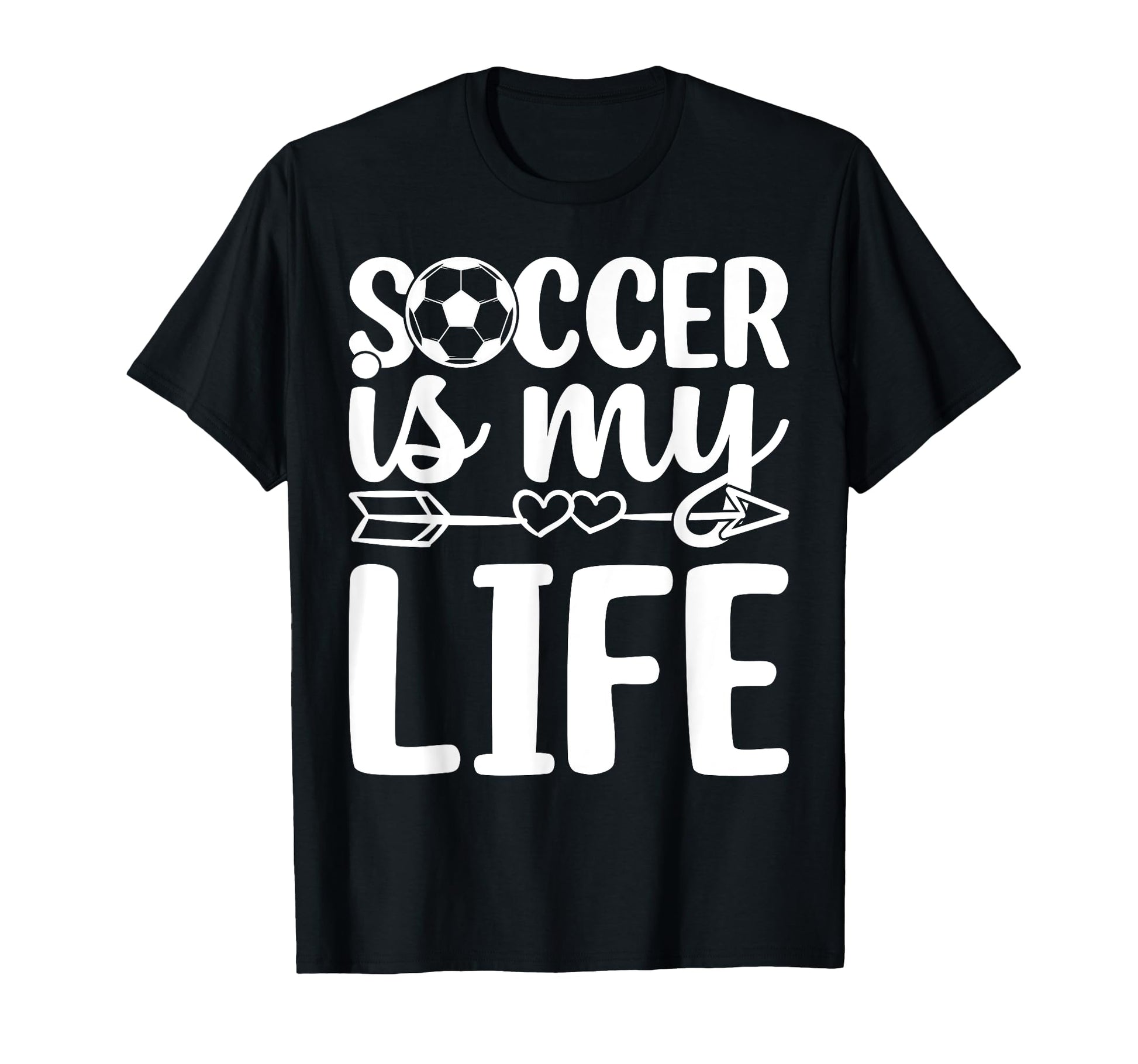 Soccer Is My Life Soccer Lover Soccer T-Shirt - Trendy Graphic Men Women - T-Shirt, Sweatshirt, Hoodie