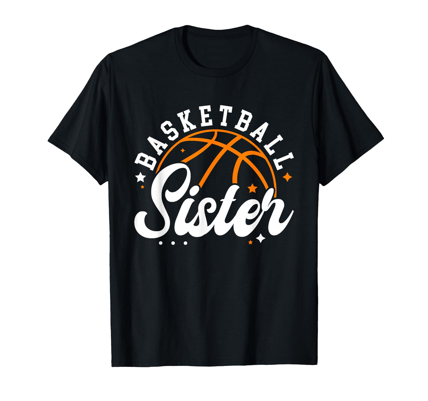 Basketball Sister Basketball Player T-Shirt - Graphic Print Unisex - T-Shirt, Sweatshirt, Hoodie