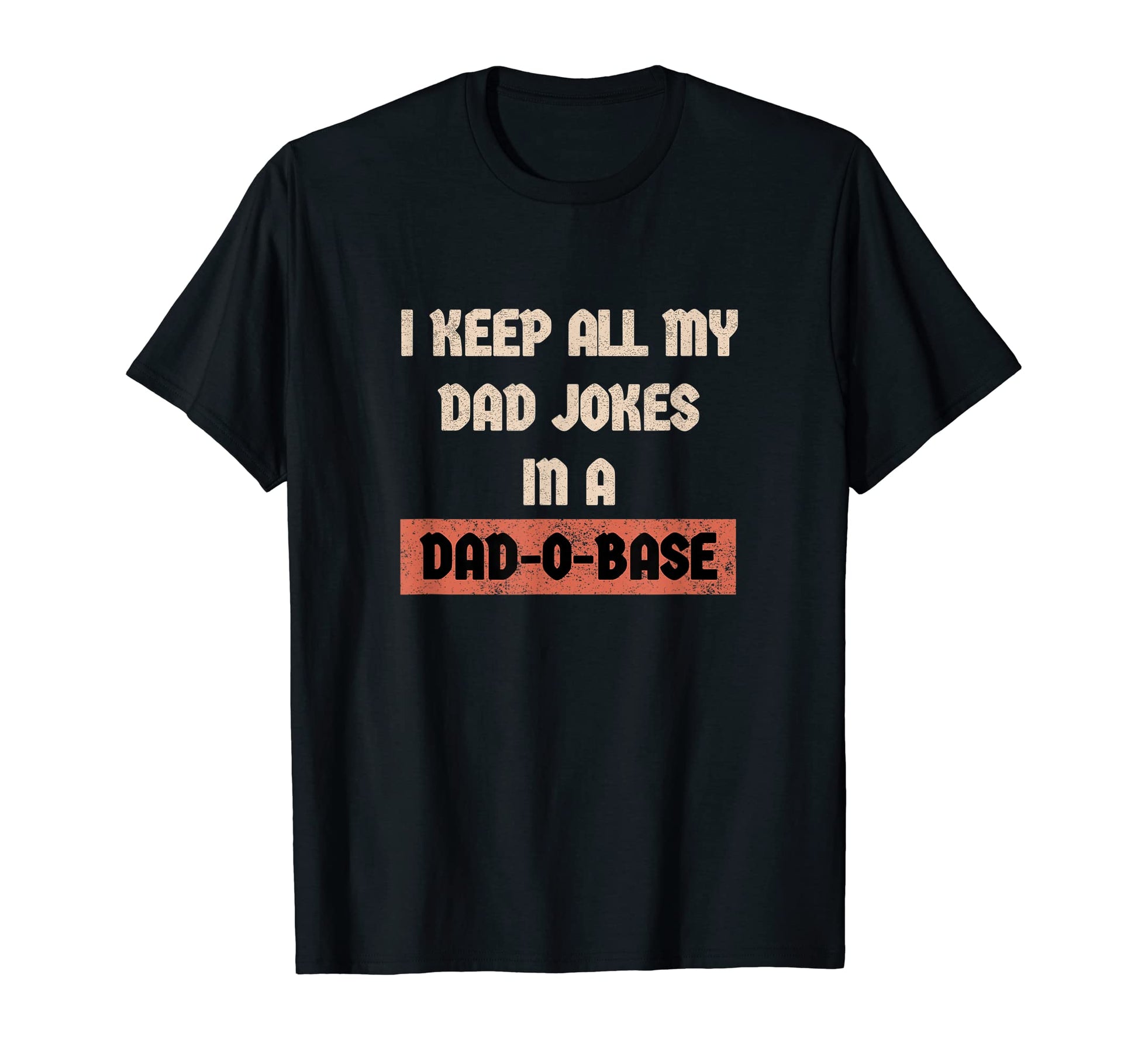 Mens Fathers Day I Keep All My Dad T-Shirt - Casual Everyday Wear Unisex - T-Shirt, Sweatshirt, Hoodie