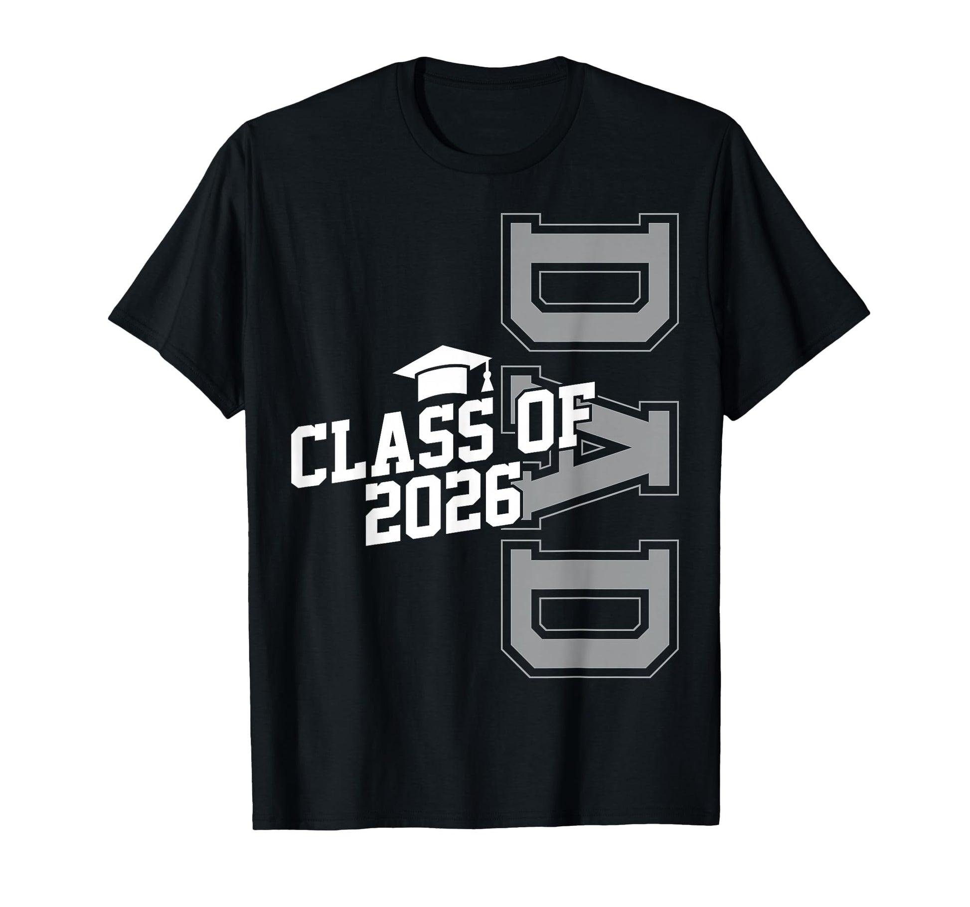 Class Dad 2026 Proud Graduate Dad T-Shirt - Fun Novelty Design Men Women - T-Shirt, Sweatshirt, Hoodie