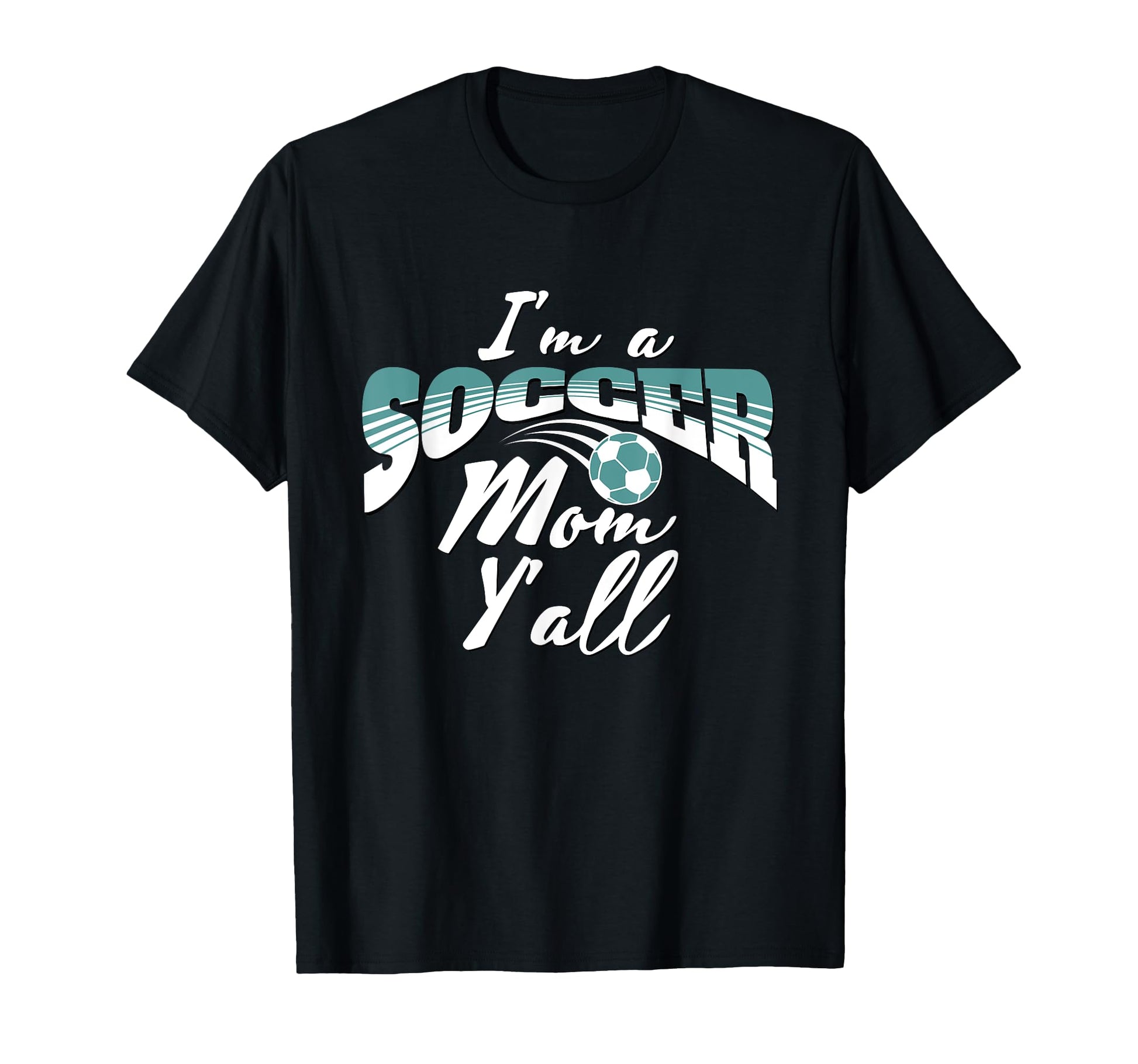 Mom Soccer Lover Soccer Mom Gift Teal T-Shirt - Minimalist Print Men Women - T-Shirt, Sweatshirt, Hoodie