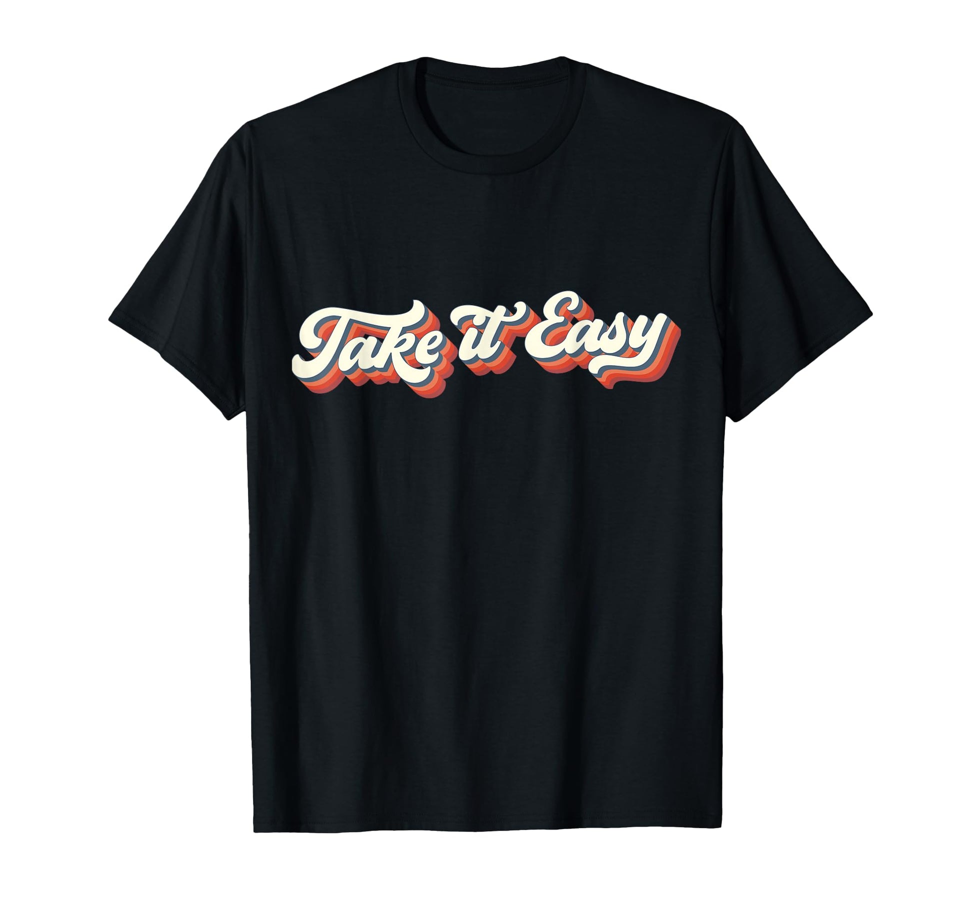 Distressed 70S Take It Easy T-Shirt - Casual Everyday Wear Unisex - T-Shirt, Sweatshirt, Hoodie