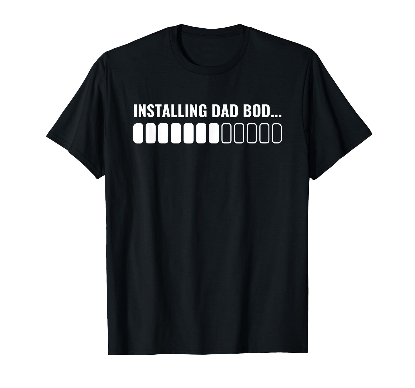 Installing Dad Bod Funny Sarcastic T-Shirt - Custom Art Print Men Women - T-Shirt, Sweatshirt, Hoodie