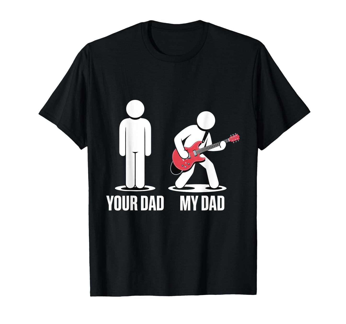 Your Dad Guitar Star Dad Funny Guitarist T-Shirt - Graphic Print Unisex - T-Shirt, Sweatshirt, Hoodie
