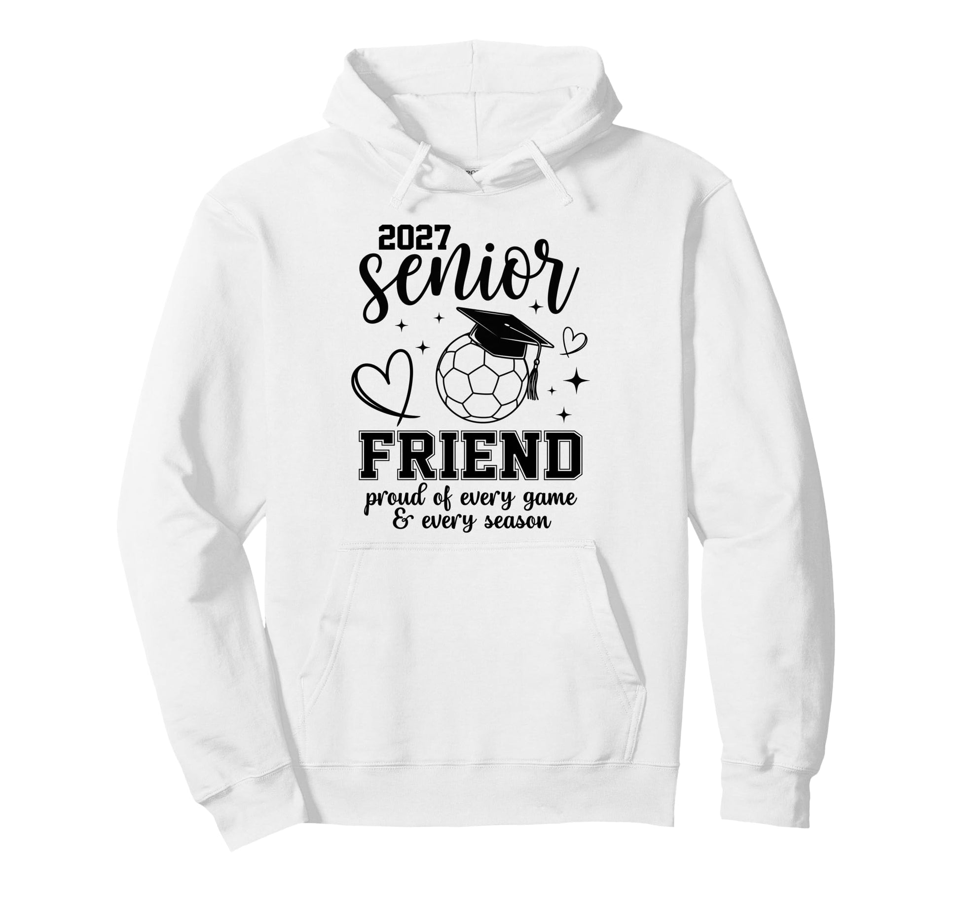 2027 Senior Soccer Friend Proud Hoodie - Minimalist Print for Adults - T-Shirt, Sweatshirt, Hoodie