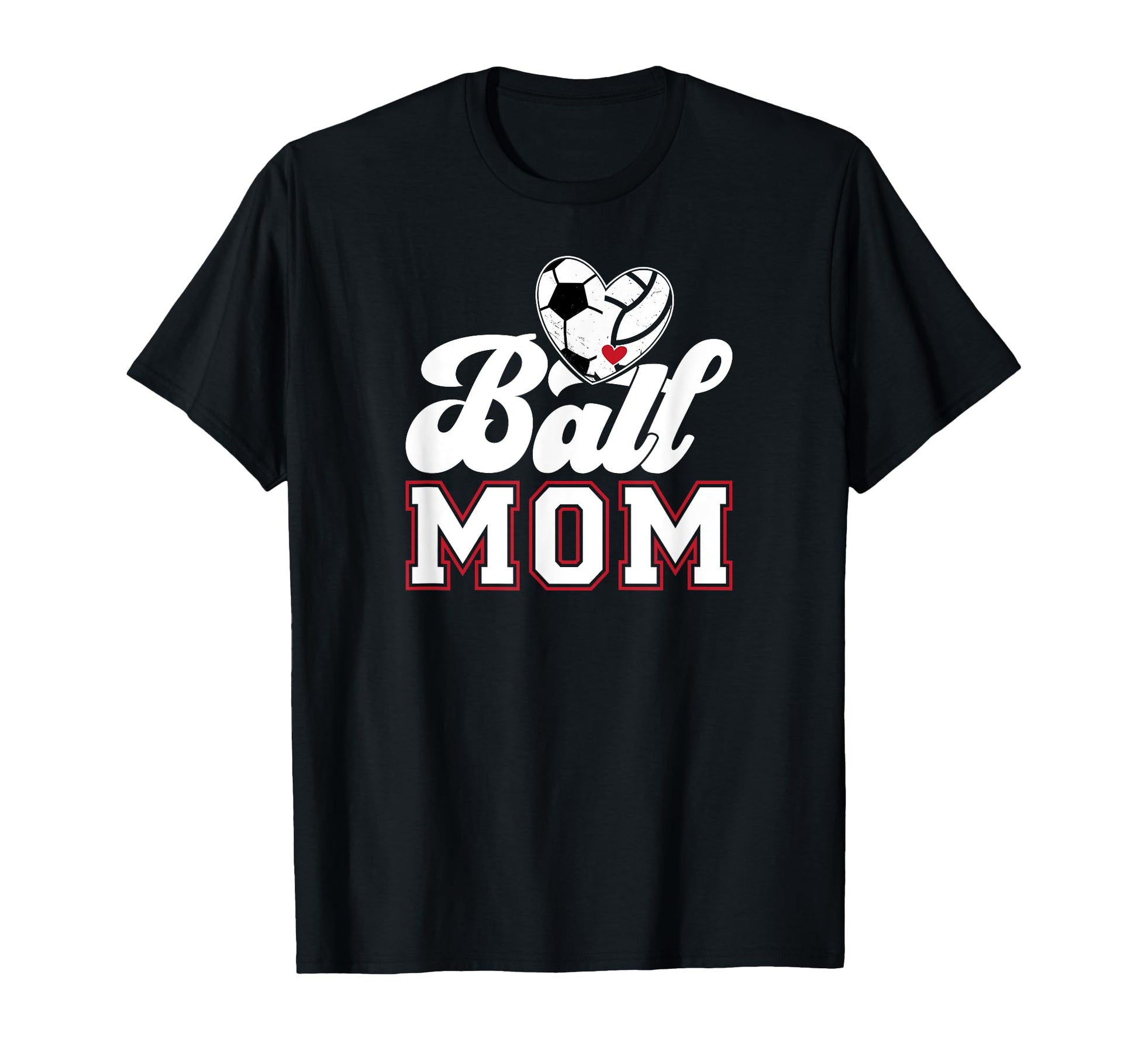 Ball Mom Soccer Volleyball Mom T-Shirt - Trendy Graphic Men Women - T-Shirt, Sweatshirt, Hoodie