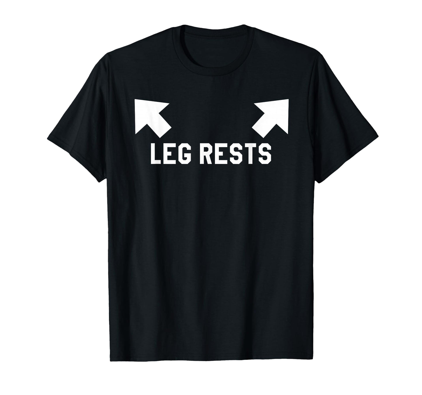 Funny Leg Rests Dad Joke Gift Small T-Shirt - Custom Art Print Men Women - T-Shirt, Sweatshirt, Hoodie