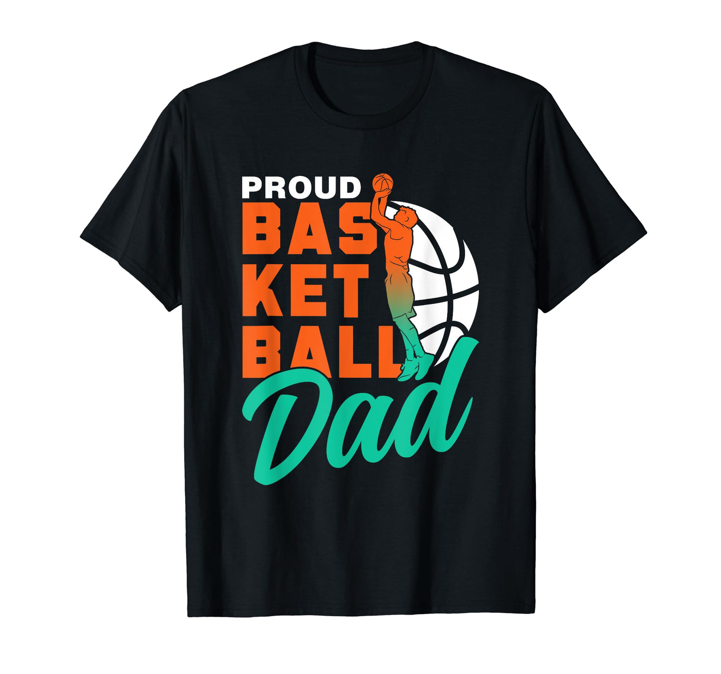 Proud Basketball Dad Basketballer T-Shirt - Minimalist Print Men Women - T-Shirt, Sweatshirt, Hoodie