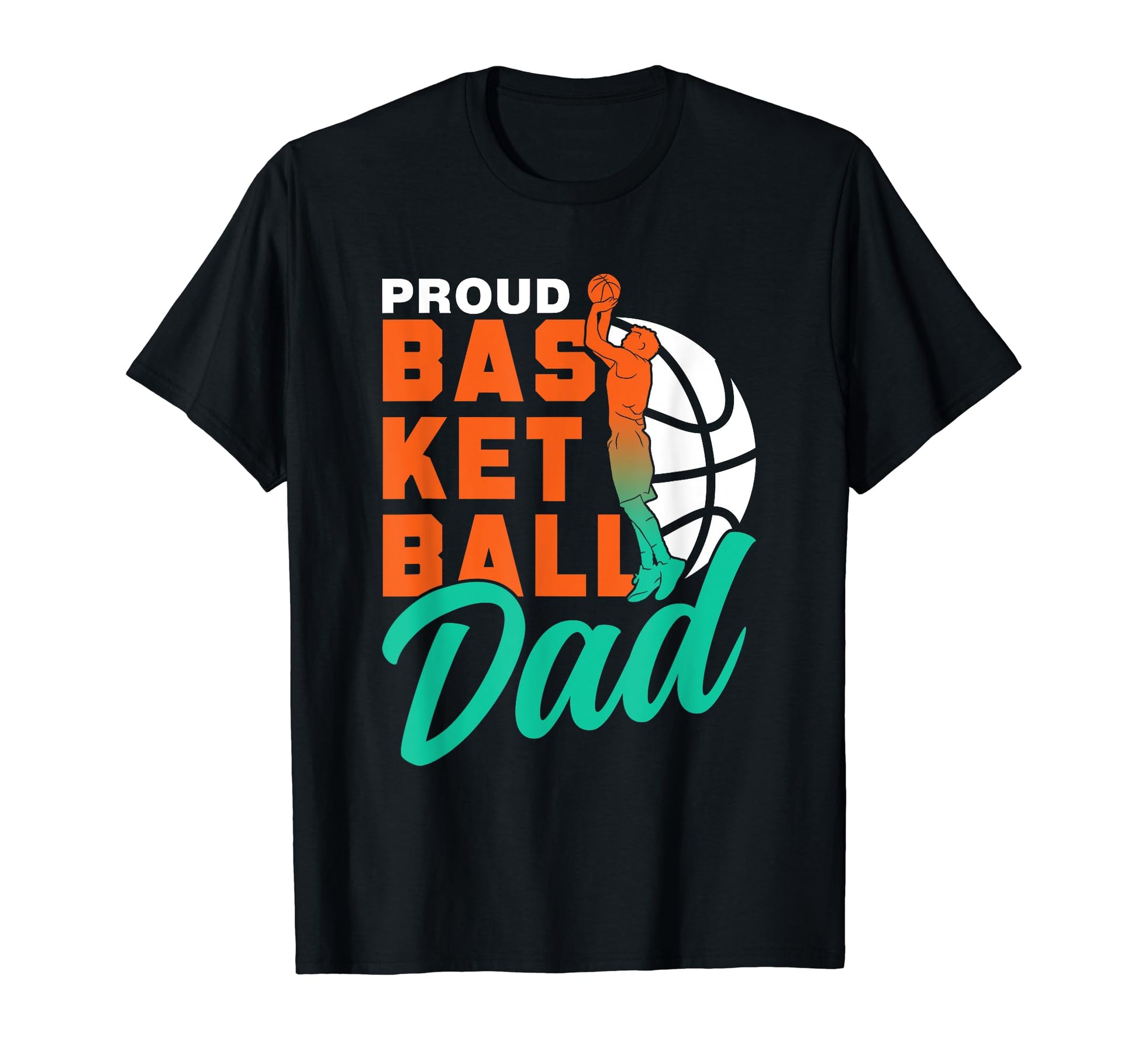 Proud Basketball Dad Basketballer T-Shirt - Minimalist Print Men Women - T-Shirt, Sweatshirt, Hoodie