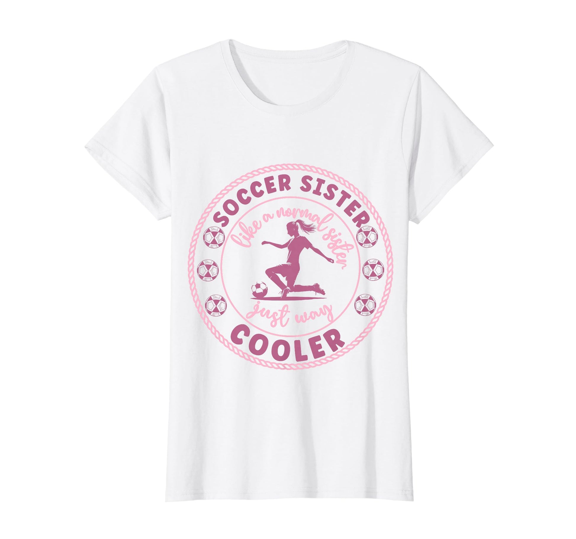 Soccer Sister Soccer Player Soccer Sister T-Shirt - Trendy Graphic Unisex - T-Shirt, Sweatshirt, Hoodie