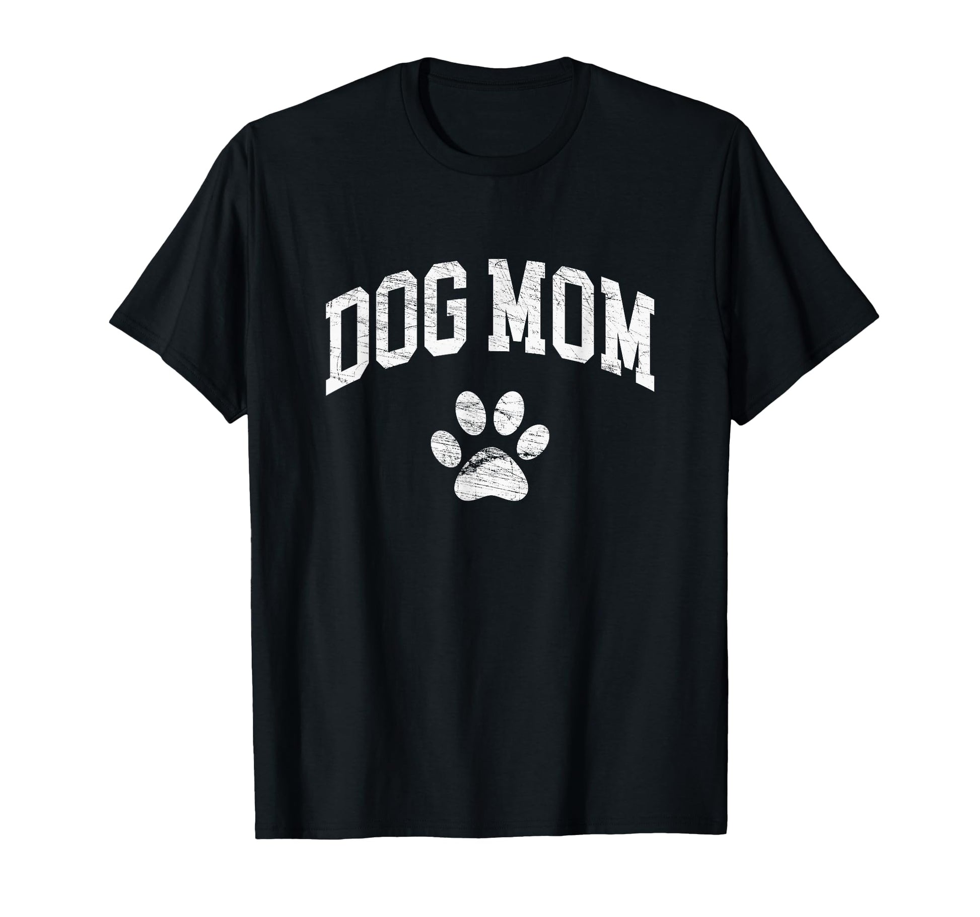 Dog Mom Distressed Funny Dog Paw T-Shirt - Aesthetic Graphic for Adults - T-Shirt, Sweatshirt, Hoodie