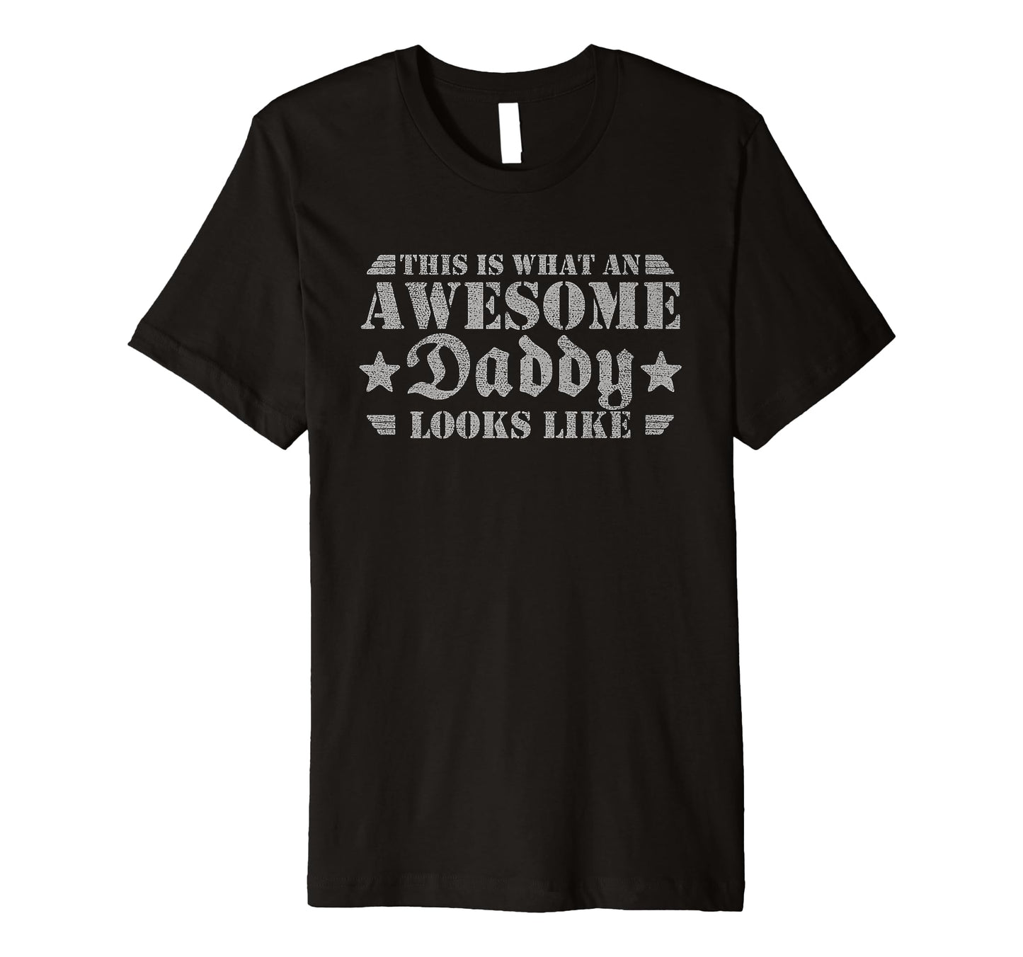 Mens This Is What Awesome Daddy Looks T-Shirt - Unique Graphic for Adults - T-Shirt, Sweatshirt, Hoodie