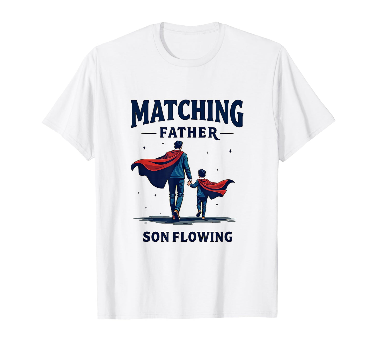Matching Father Son Flowing T-Shirt - Minimalist Print Men Women - T-Shirt, Sweatshirt, Hoodie