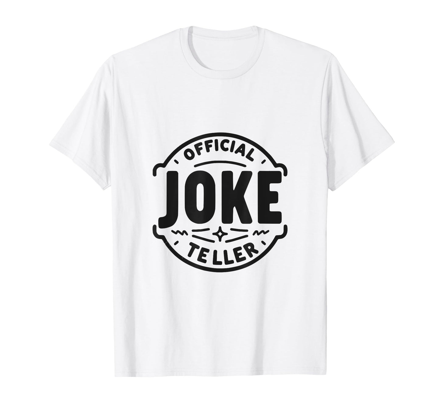 Joke Teller Dad Fathers Day T-Shirt - Custom Art Print for Adults - T-Shirt, Sweatshirt, Hoodie