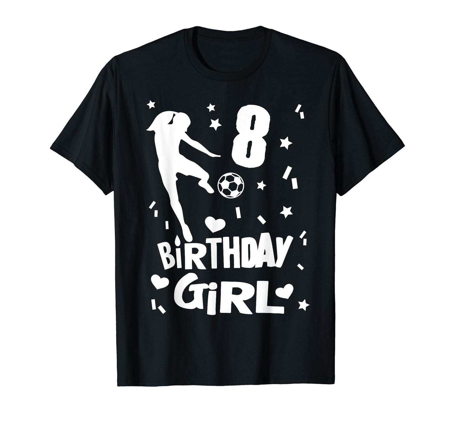 8Th Birthday Soccer Party Gift 8 T-Shirt - Fun Novelty Design Men Women - T-Shirt, Sweatshirt, Hoodie