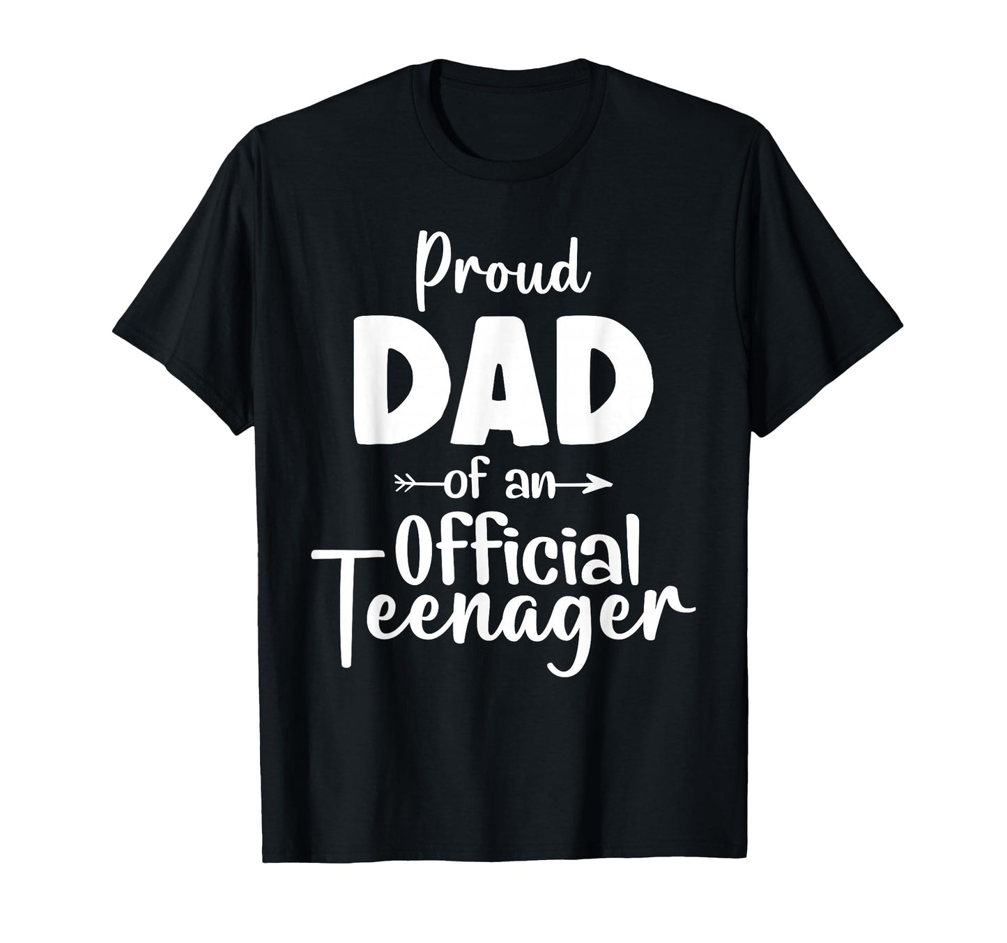 Proud Dad Teenager 13Th Birthday 13 T-Shirt - Graphic Print for Adults - T-Shirt, Sweatshirt, Hoodie
