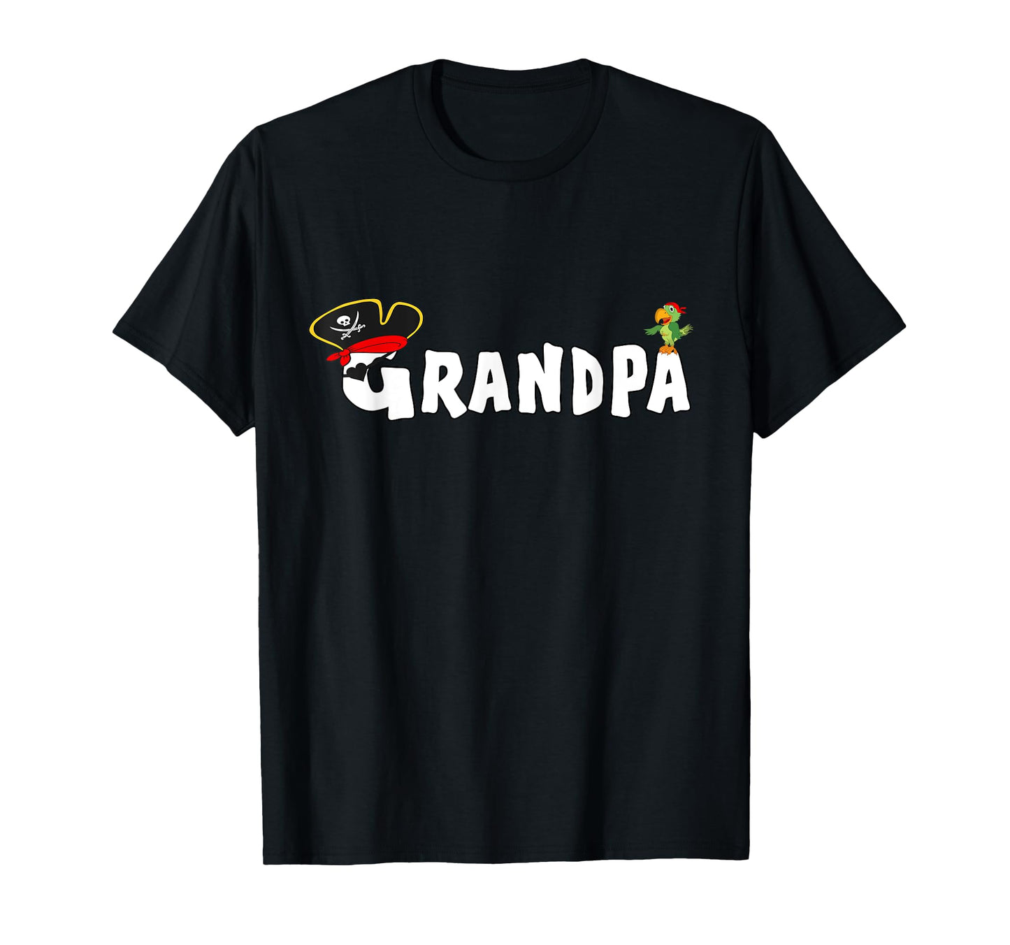 Pirate Grandpa Skull Pirates Hat T-Shirt - Casual Everyday Wear for Adults - T-Shirt, Sweatshirt, Hoodie